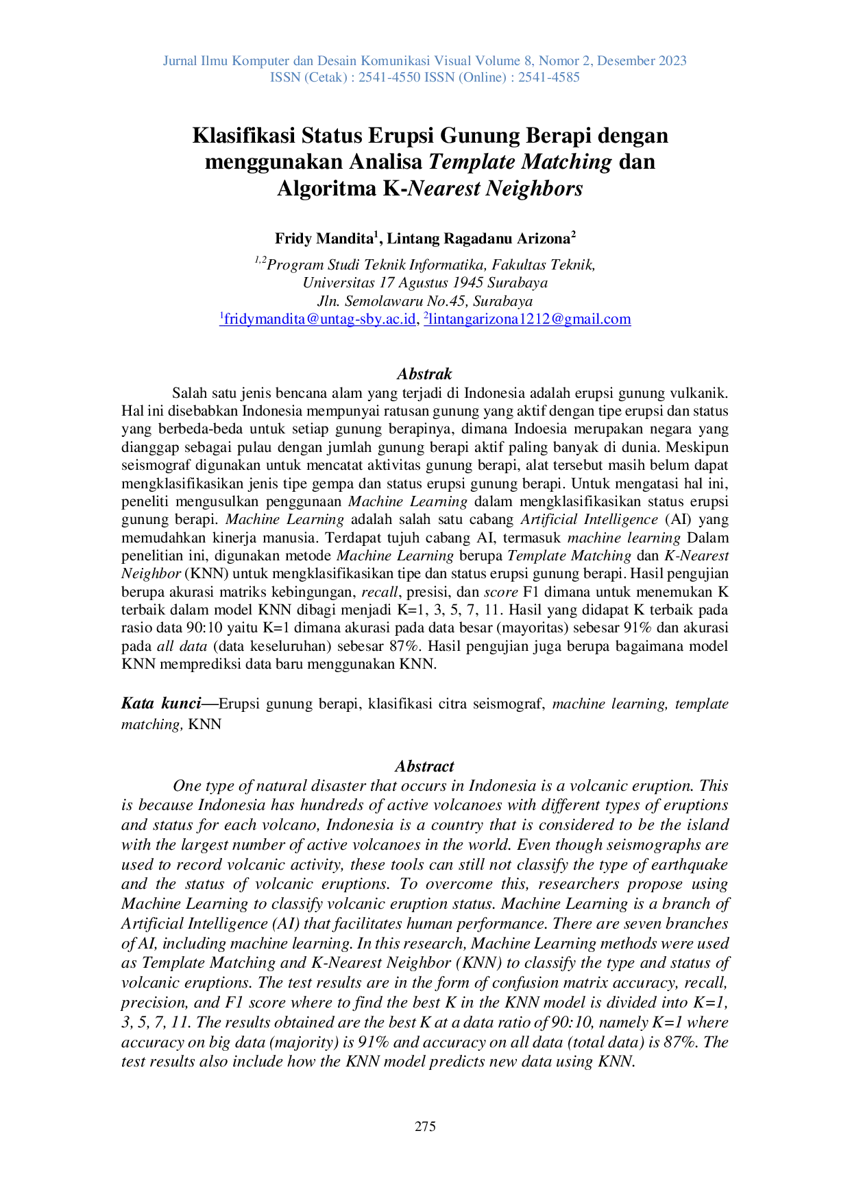 JURIS Classification of Volcano Eruption Status using Template Matching Analysis and the K Nearest Neighbors Algorithm