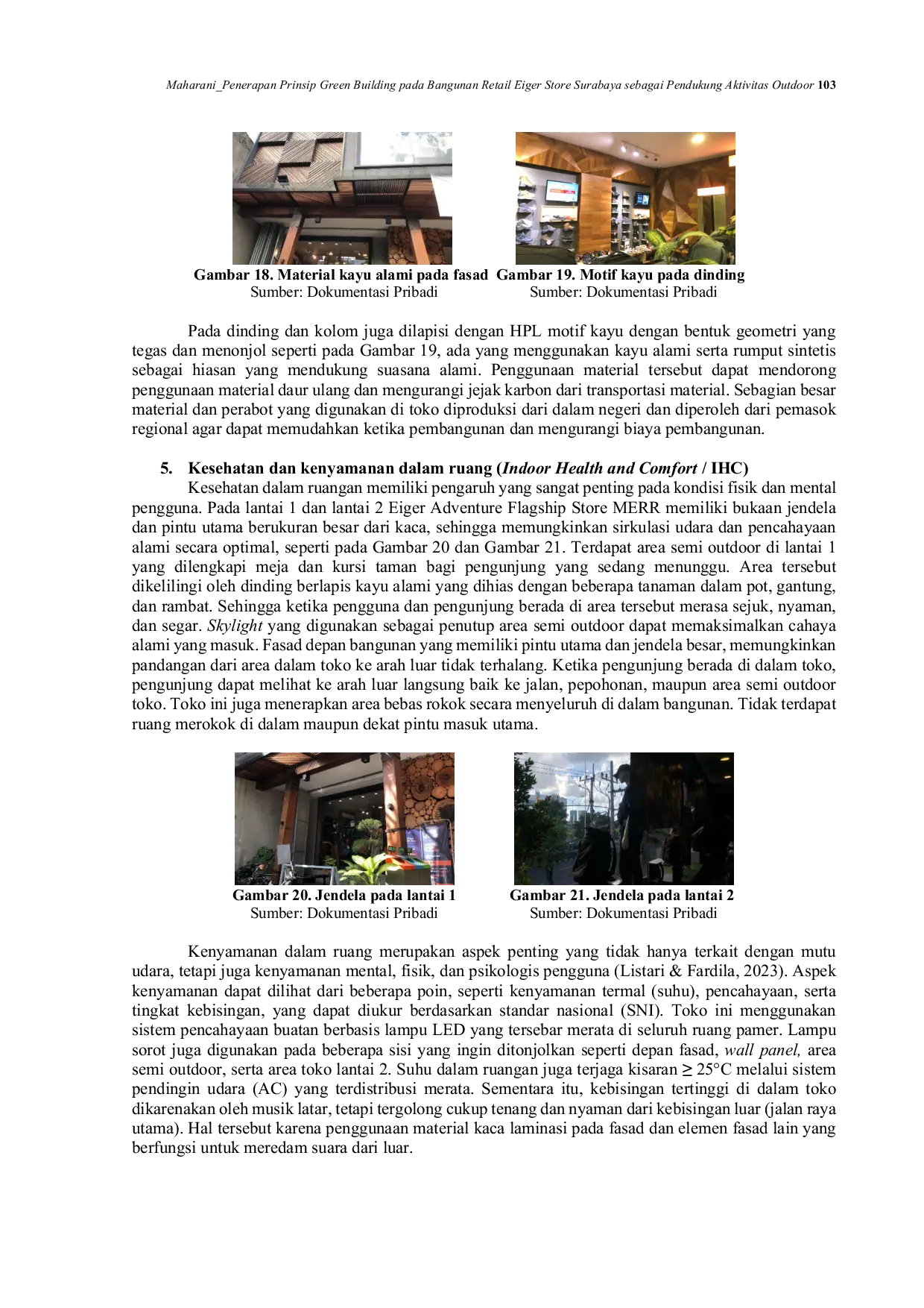 JURIS Analisis Penerapan Prinsip Green Building pada Bangunan Retail Eiger Store Surabaya sebagai Pendukung Aktivitas Outdoor