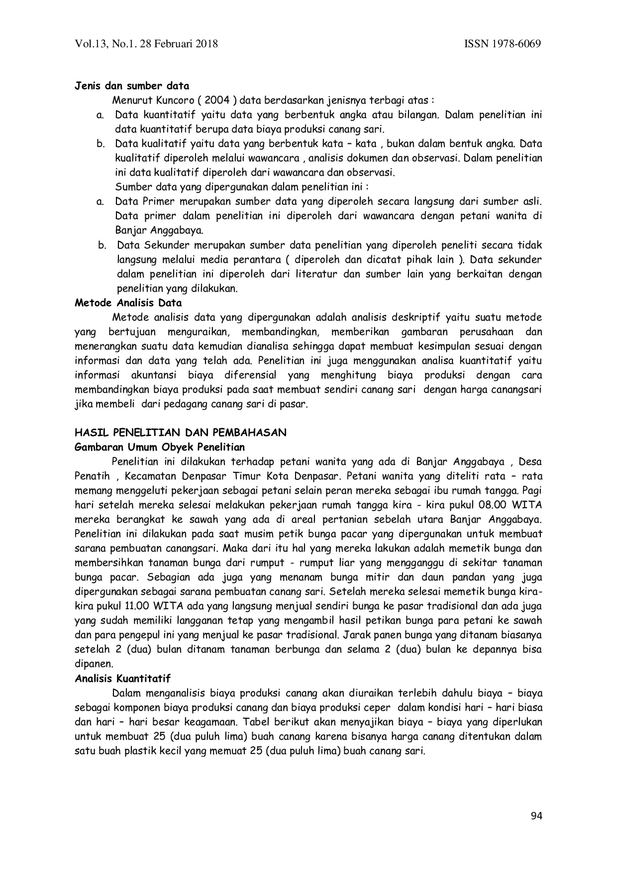 JURIS Analisis Informasi Akuntansi Diferensial Dalam Pengambilan Keputusan Membeli Canang Sari Di Kalangan Petani Wanita Banjar Anggabaya Penatih Denpasar