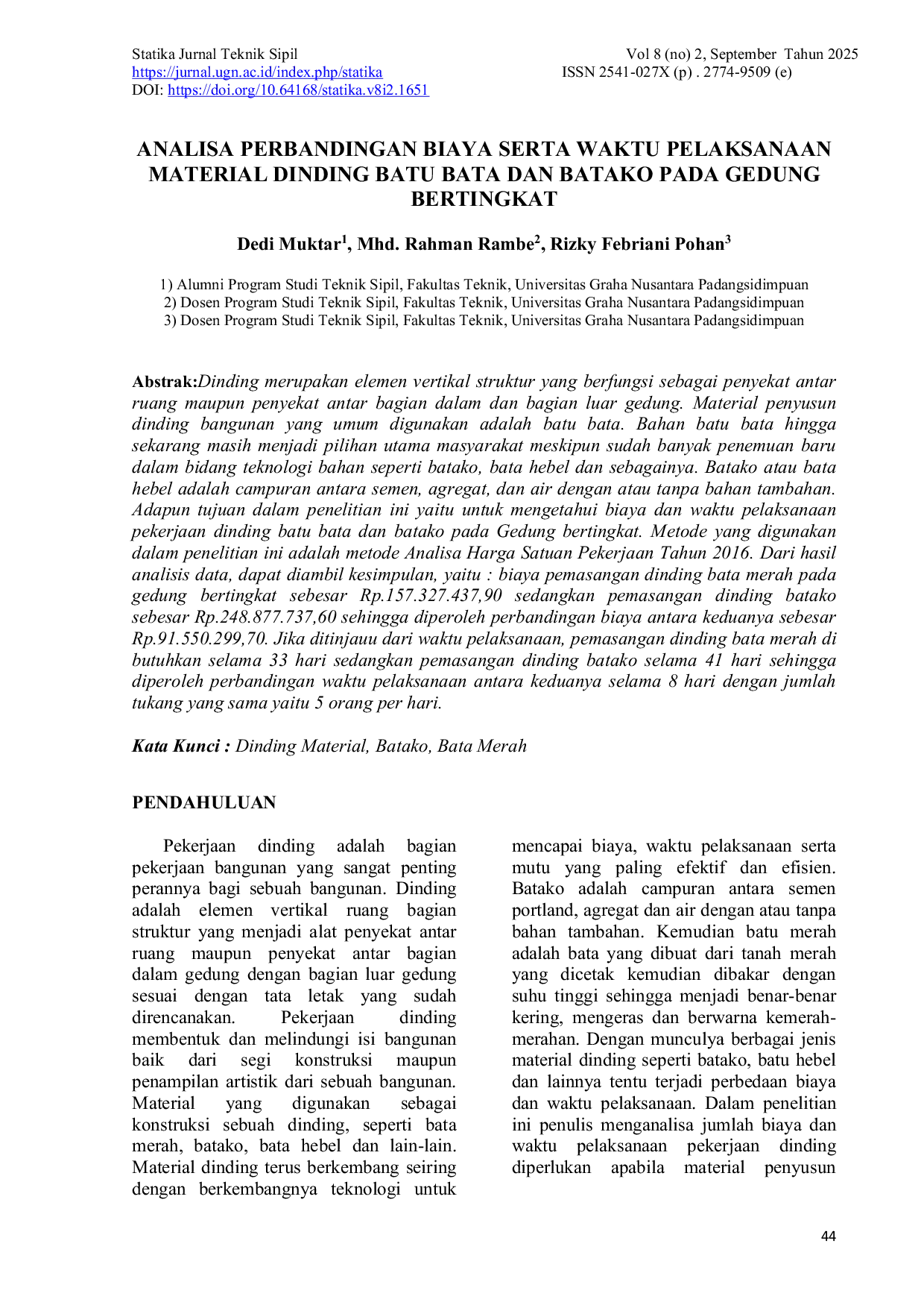 JURIS Analisa Perbandingan Biaya Serta Waktu Pelaksanaan Material Dinding Batu Bata Dan Batako Pada Gedung Bertingkat