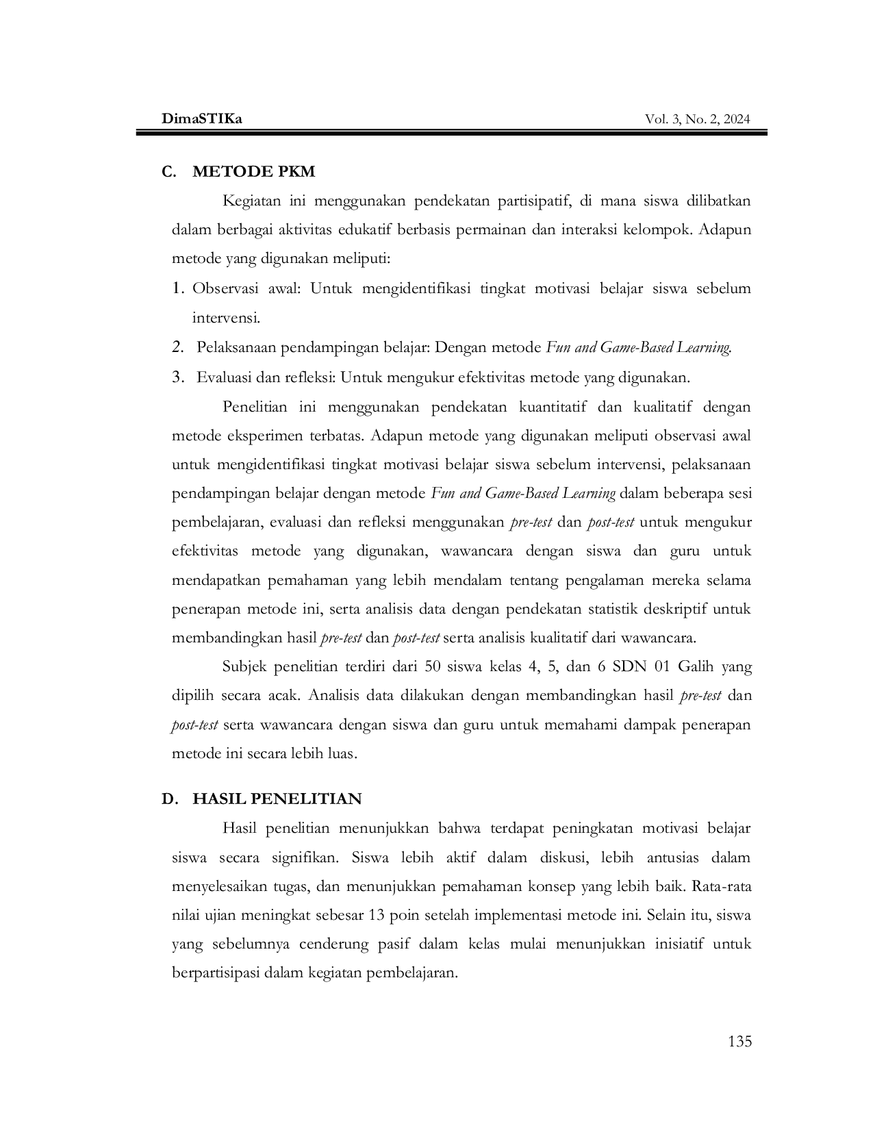 JURIS Peningkatan Motivasi Belajar Siswa SDN 01 Galih Melalui Pendampingan Belajar dengan Metode Fun and Game Based Learning