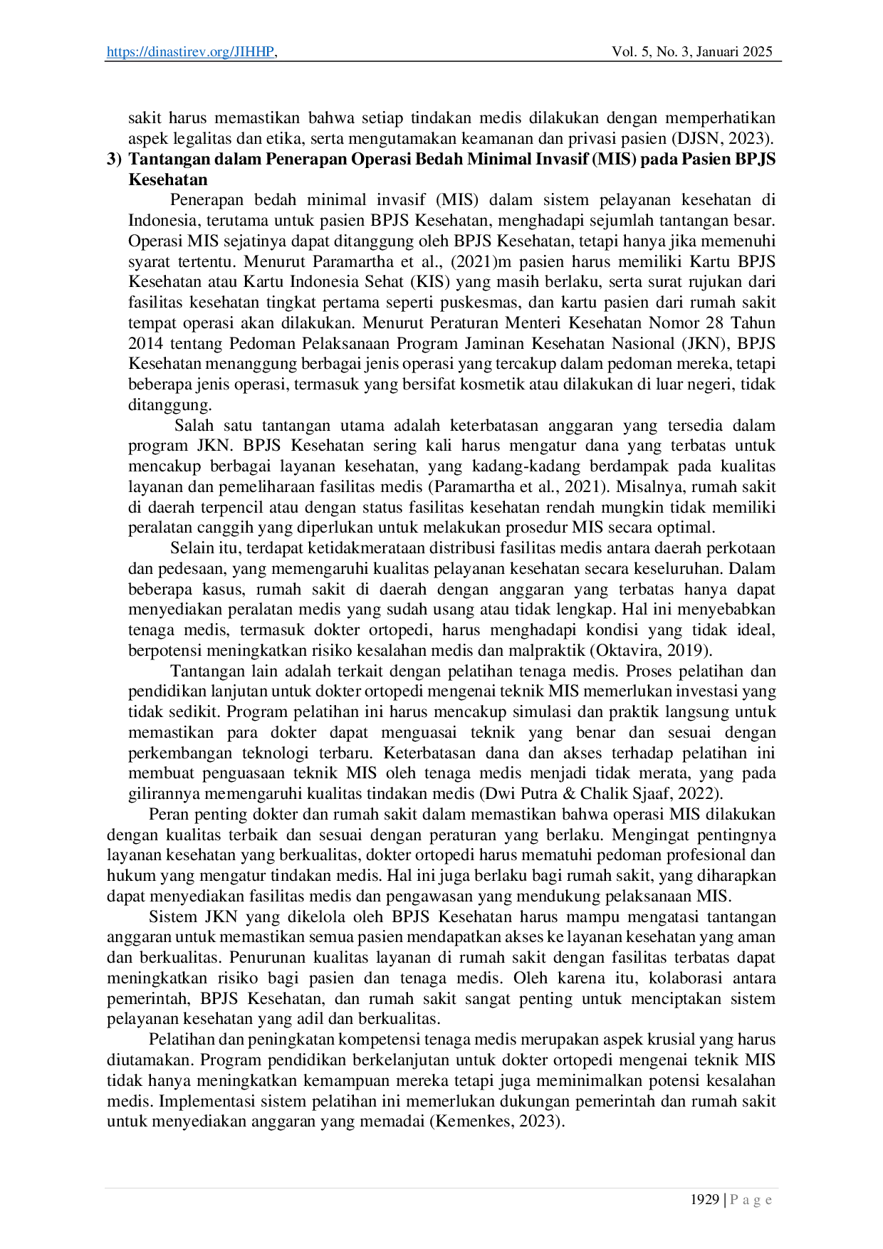 JURIS Tanggung Jawab Hukum Dokter Orthopedi dalam Tindakan Operasi Pembedahan Minimal Invasive pada Pasien BPJS Kesehatan