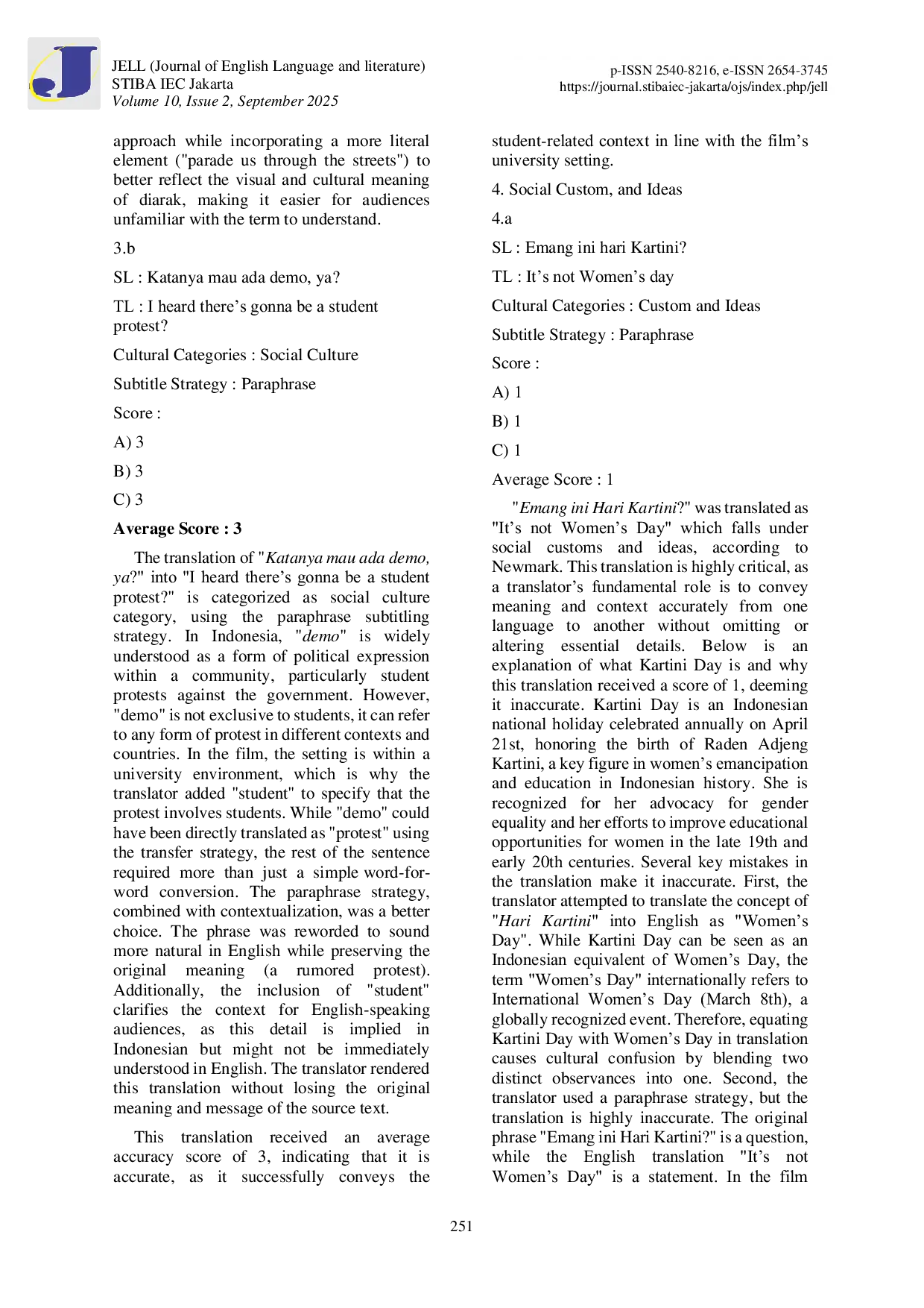 JURIS An Analysis of Cultural Words Using Nababan s Accuracy and Gottlieb s Subtitling Strategies in Movie Subtitle Penyalin Cahaya