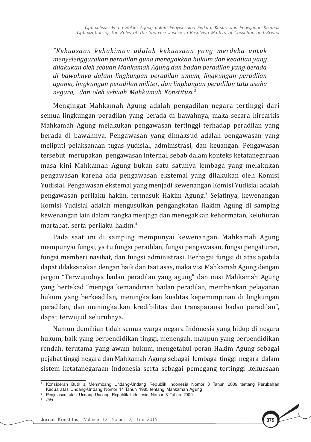 JURIS Optimalisasi Peran Hakim Agung dalam Penyelesaian Perkara Kasasi dan Peninjauan Kembali