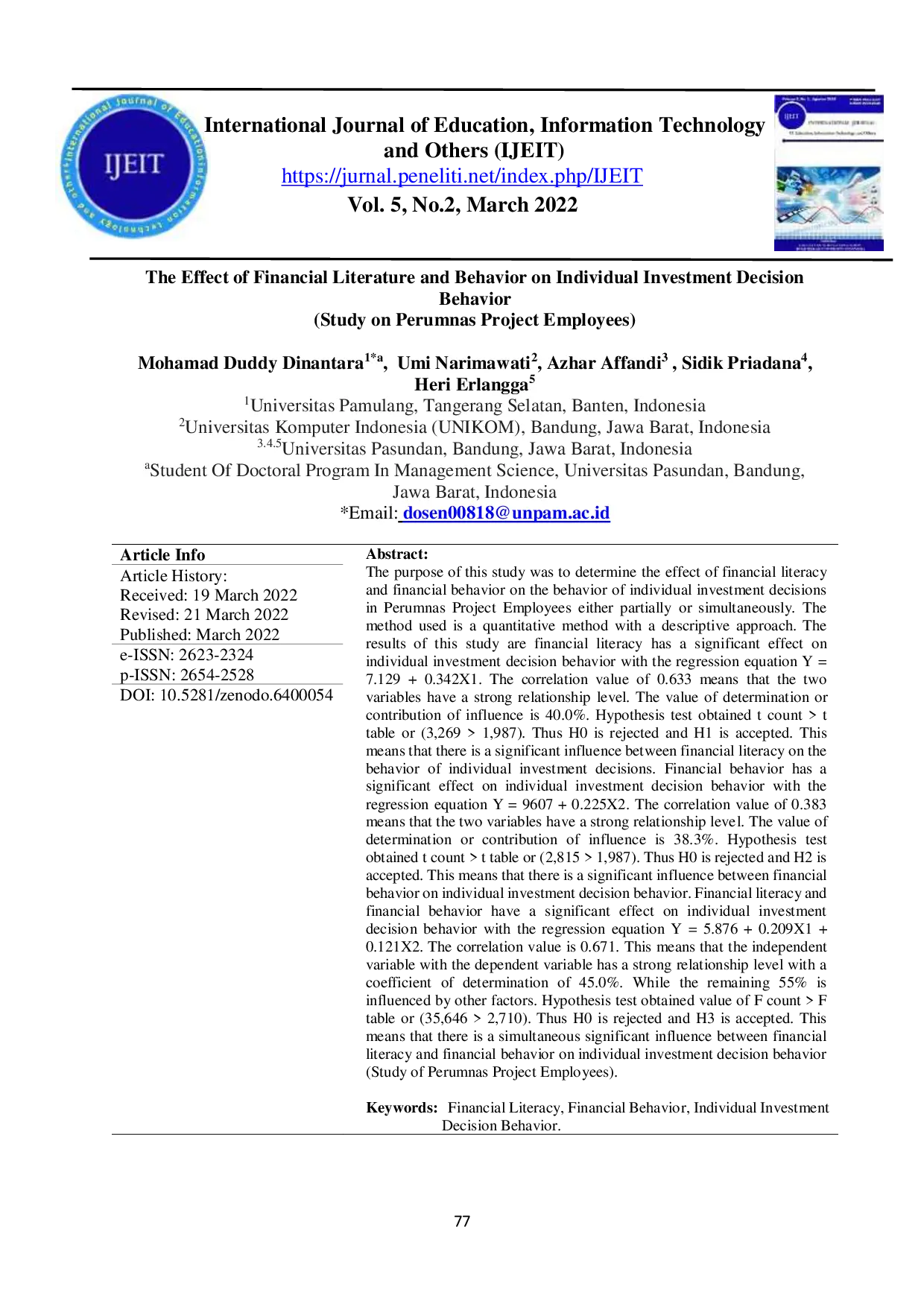 JURIS The Effect of Financial Literature and Behavior on Individual Investment Decision Behavior Study on Perumnas Project Employees