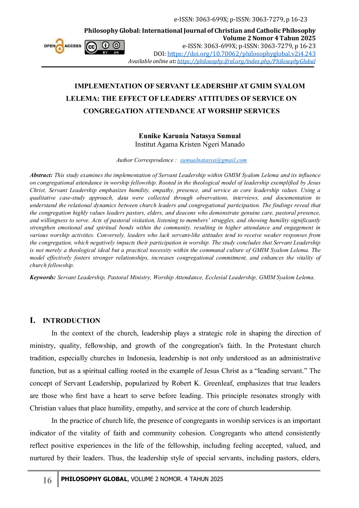 JURIS IMPLEMENTATION OF SERVANT LEADERSHIP AT GMIM SYALOM LELEMA THE EFFECT OF LEADERS ATTITUDES OF SERVICE ON CONGREGATION ATTENDANCE AT WORSHIP SERVICES