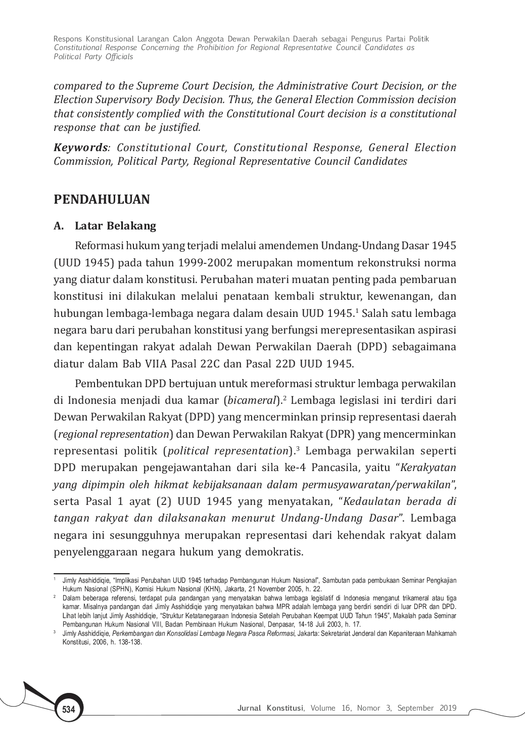 JURIS Respons Konstitusional Larangan Calon Anggota Dewan Perwakilan Daerah sebagai Pengurus Partai Politik