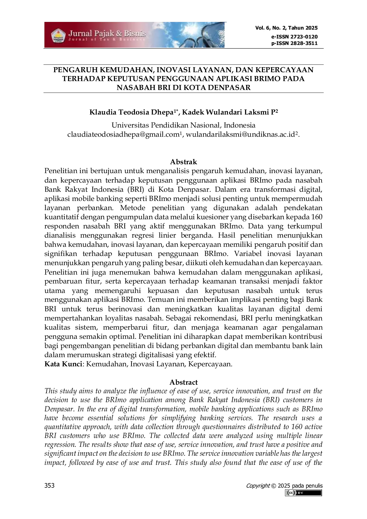 JURIS Pengaruh Kemudahan Inovasi Layanan Dan Kepercayaan Terhadap Keputusan Penggunaan Aplikasi Brimo Pada Nasabah BRI Di Kota Denpasar