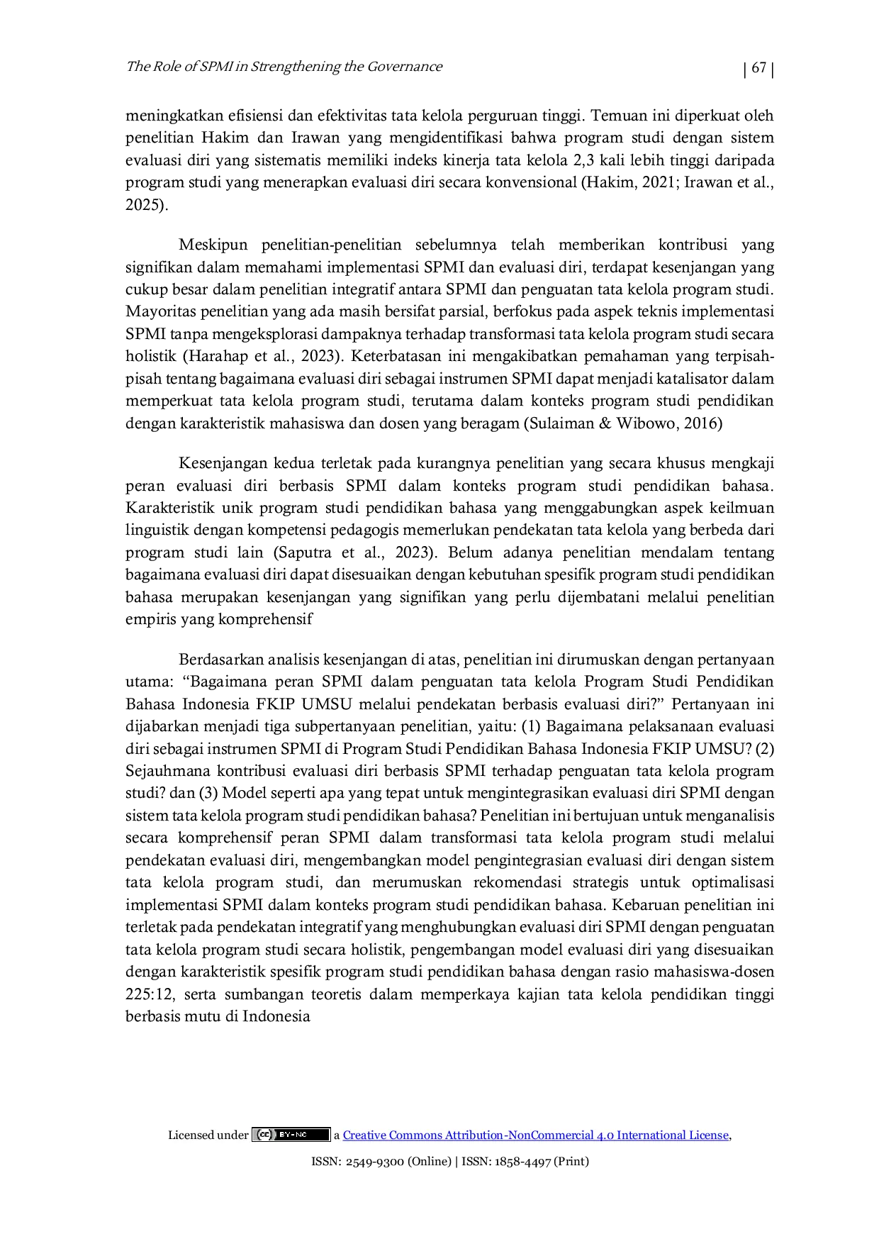 JURIS Peran SPMI dalam Penguatan Tata Kelola Program Studi Pendidikan Bahasa Indonesia FKIP UMSU Pendekatan Berbasis Evaluasi Diri