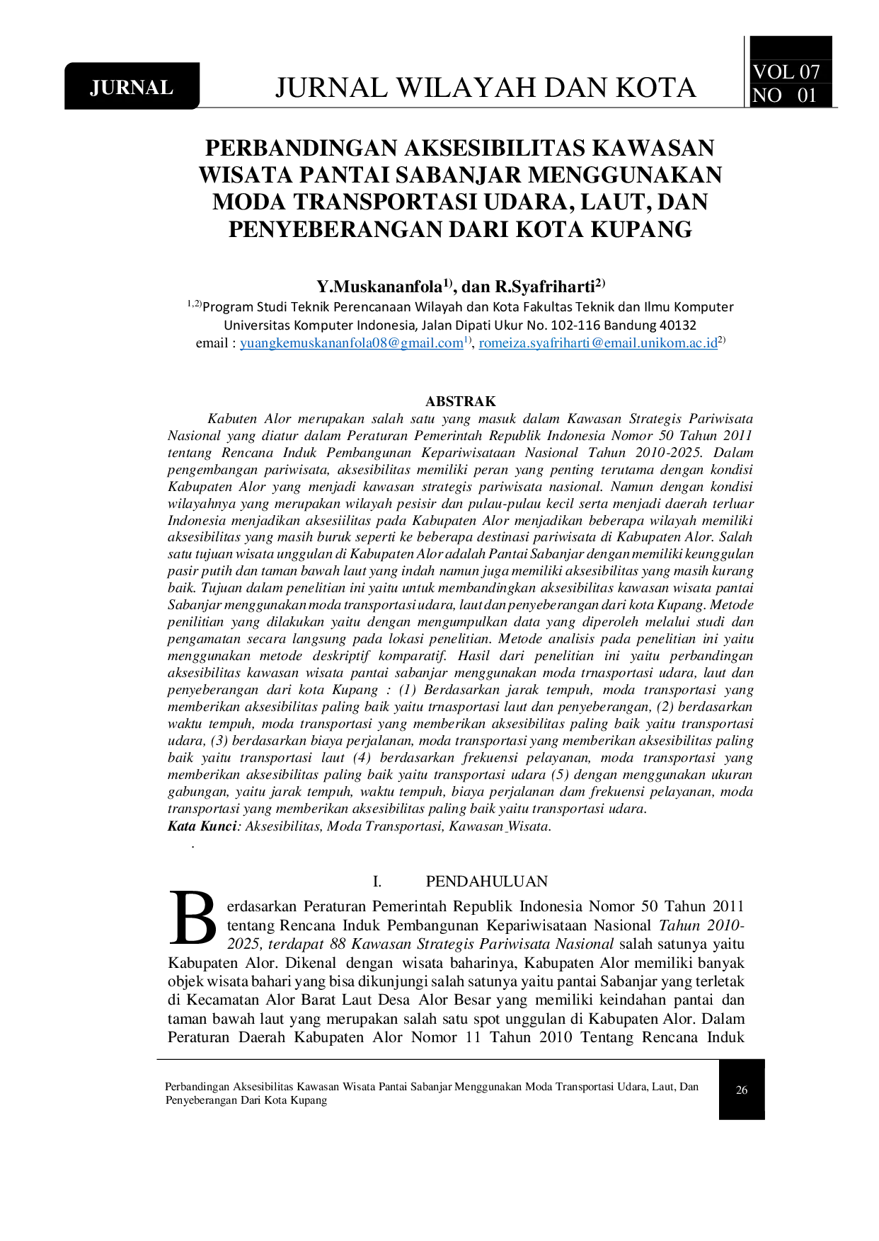 JURIS Perbandingan Aksesibilitas Kawasan Wisata Pantai Sabanjar Menggunakan Moda Transportasi Udara Laut dan Penyeberangan dari Kota Kupang