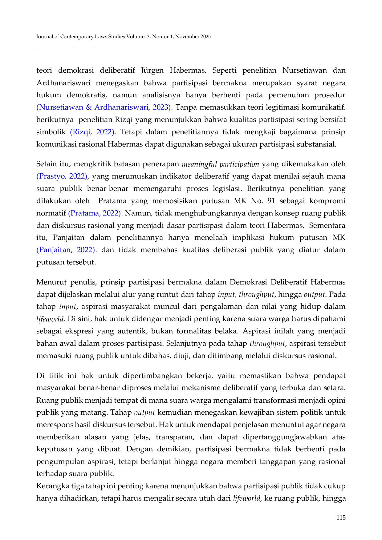 JURIS Mengonseptualisasi Prinsip Meaningful Participation Melalui Kerangka Demokrasi Deliberatif J rgen Habermas Analisis terhadap Putusan MK No 91 Puu Xviii 2020