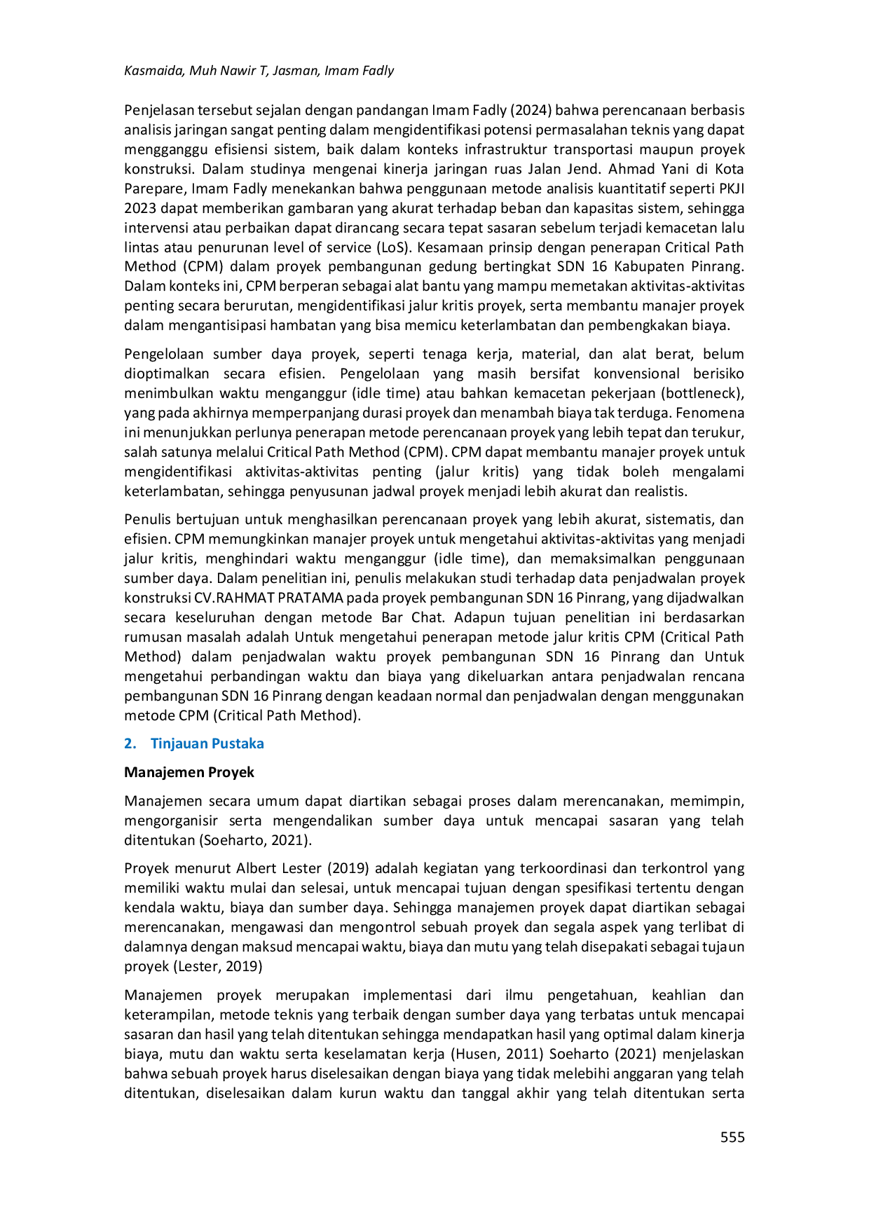 JURIS Analisis Network Planning Dengan Cpm Critical Path Method Dalam Rangka Efisiensi Waktu Dan Biaya Pada Pembangunan Gedung Bertingkat Studi Kasus Sdn 16 Kab Pinrang