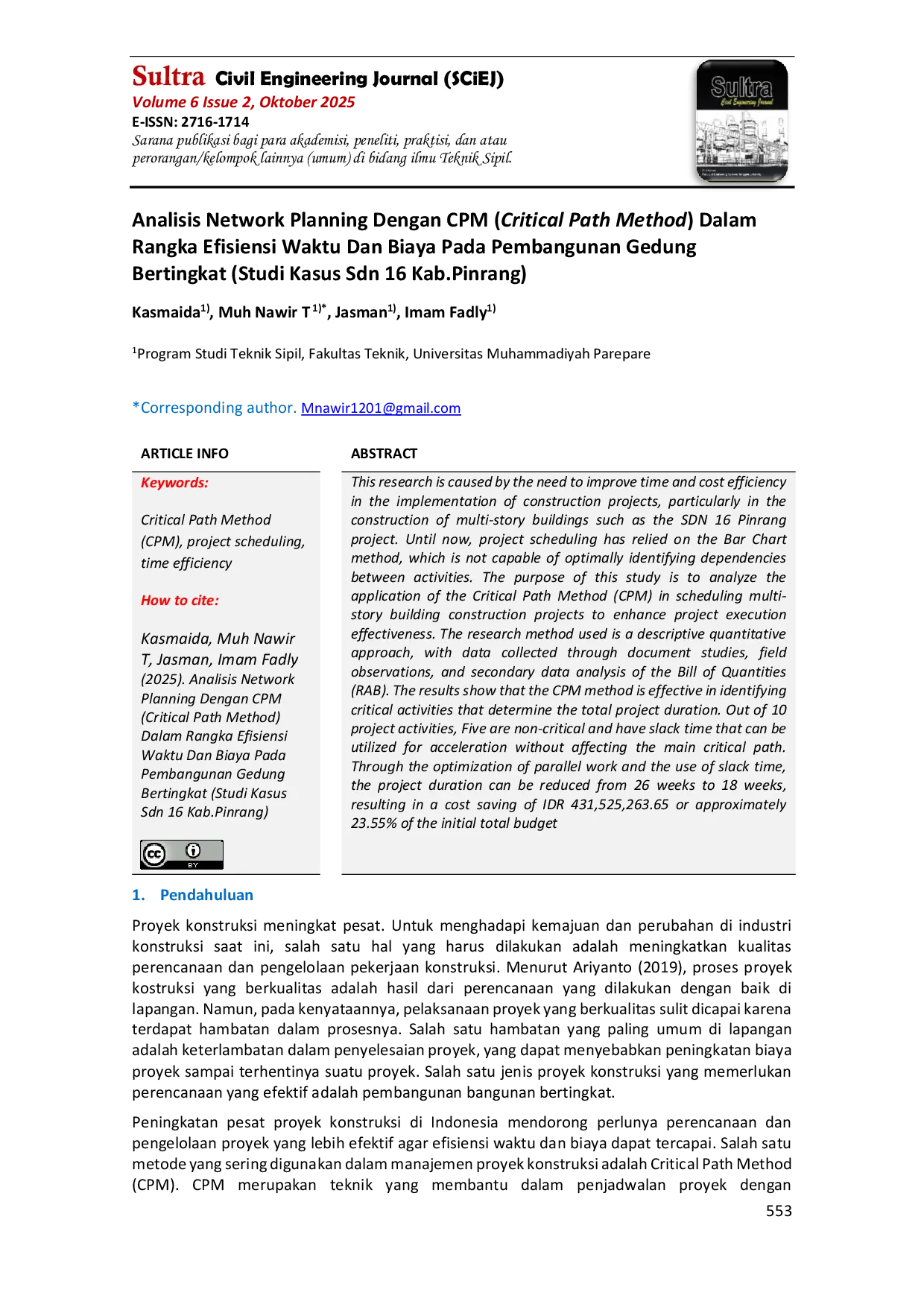 JURIS Analisis Network Planning Dengan Cpm Critical Path Method Dalam Rangka Efisiensi Waktu Dan Biaya Pada Pembangunan Gedung Bertingkat Studi Kasus Sdn 16 Kab Pinrang