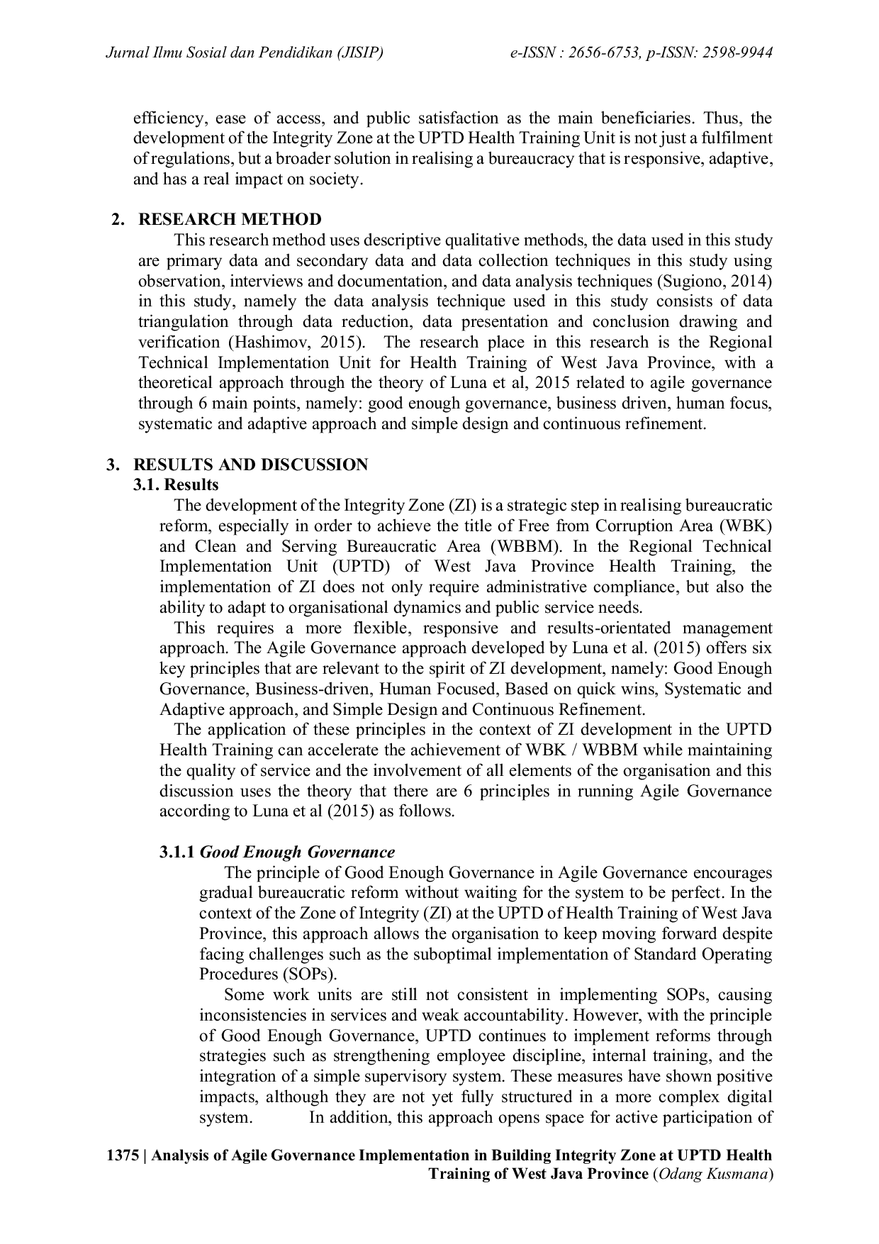 JURIS Analysis of Agile Governance Implementation in Building Integrity Zone at UPTD Health Training of West Java Province