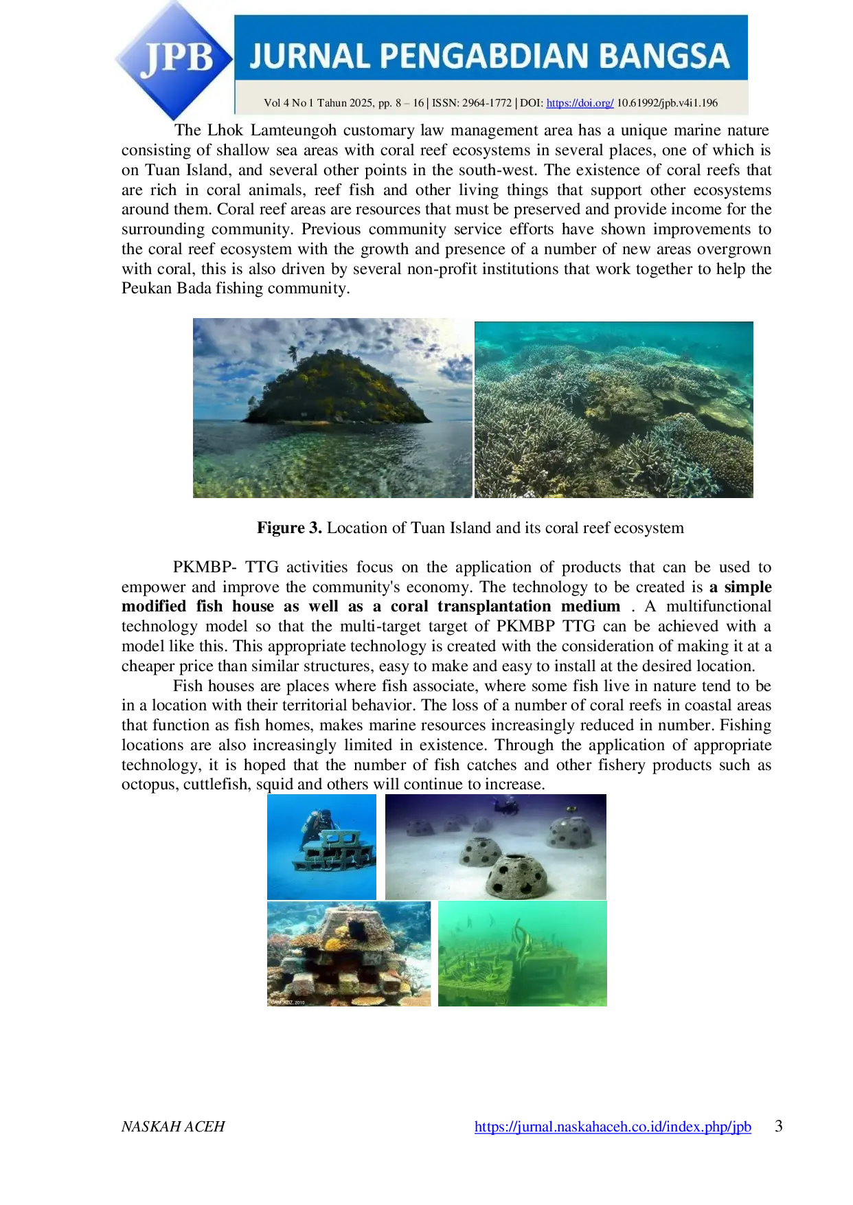 JURIS Modified Structures As Appropriate Technology In Supporting The Rehabilitation Of Coral Reef Ecosystems In Tuan Island