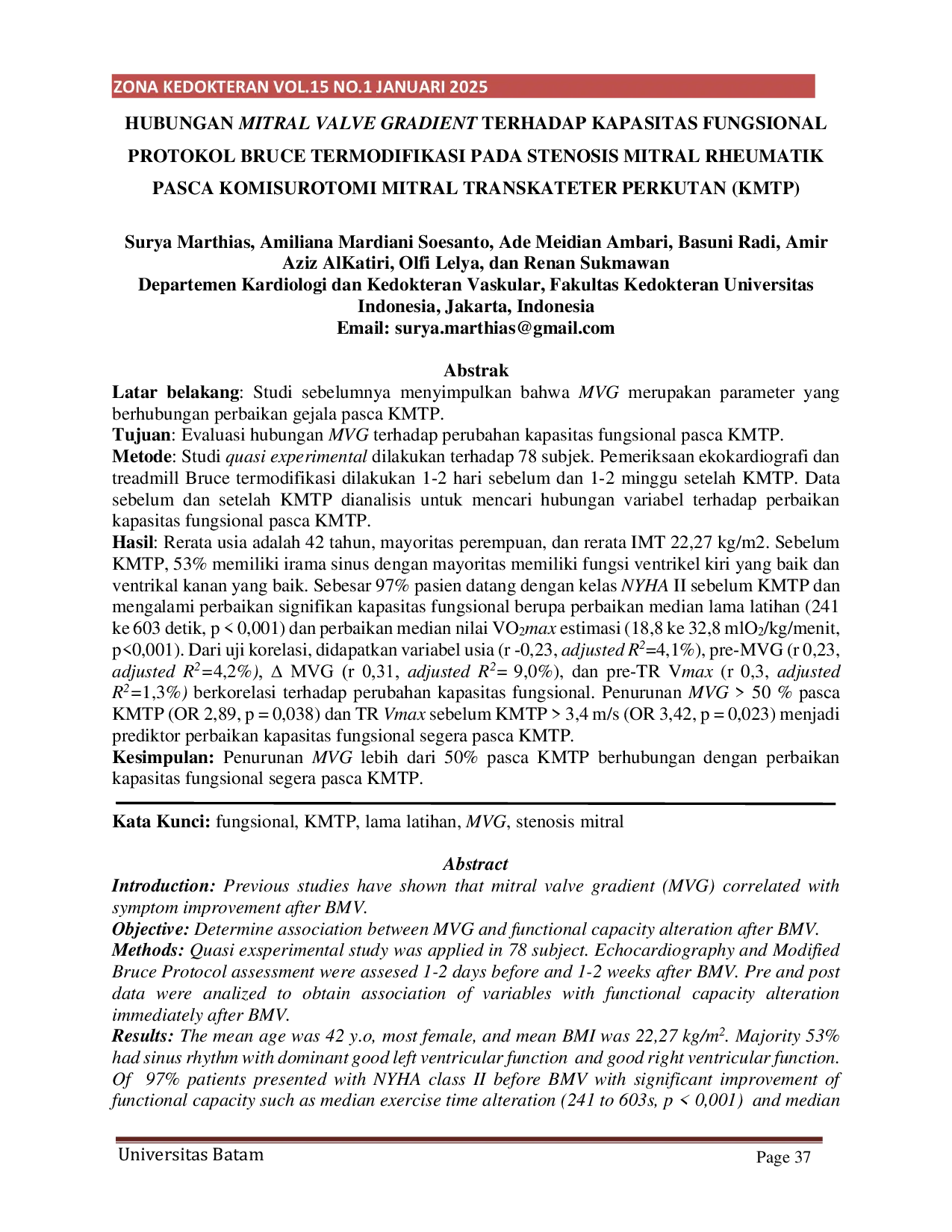 JURIS Hubungan Mitral Valve Gradient Terhadap Kapasitas Fungsional Protokol Bruce Termodifikasi Pada Stenosis Mitral Rheumatik Pasca Komisurotomi Mitral Transkateter Perkutan KMTP