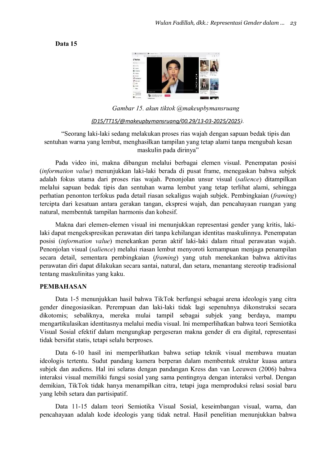 JURIS Representasi Gender dalam Media Sosial TikTok Kajian Semiotika Visual Sosial Theo van Leeuwen dan Gunther Kress