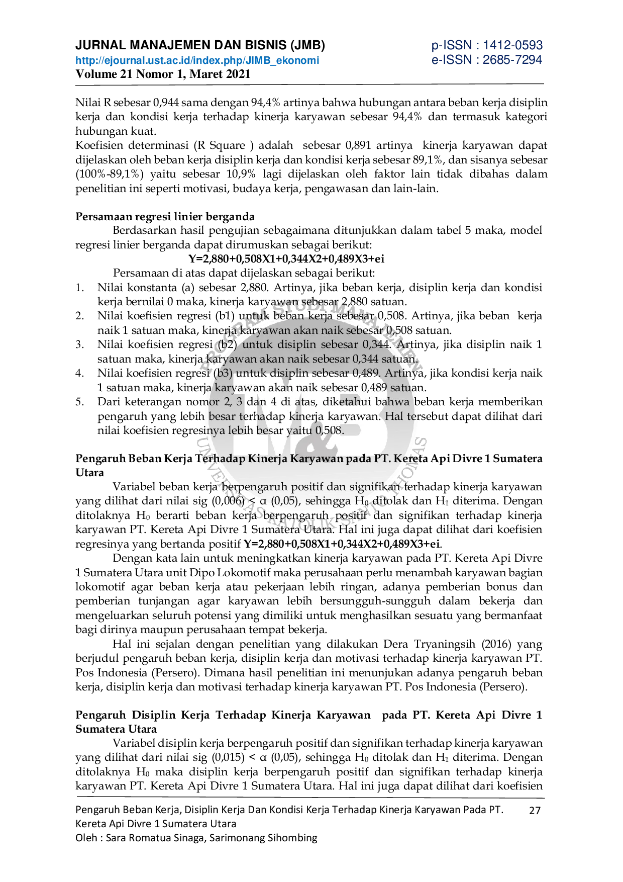 JURIS Pengaruh Beban Kerja Disiplin Kerja Dan Kondisi Kerja Terhadap Kinerja Karyawan Pada PT Kereta Api Divre 1 Sumatera Utara