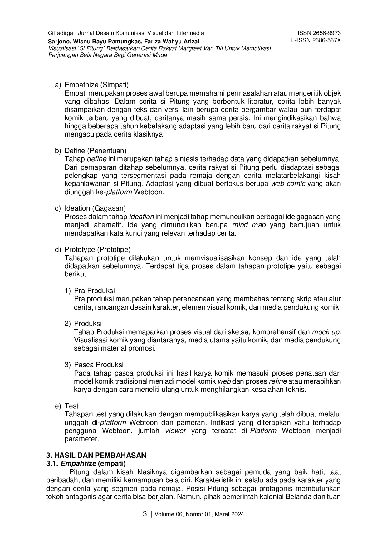 JURIS Visualisasi Si Pitung Berdasarkan Cerita Margreet Van Till untuk Memotivasi Perjuangan Bela Negara bagi Generasi Muda