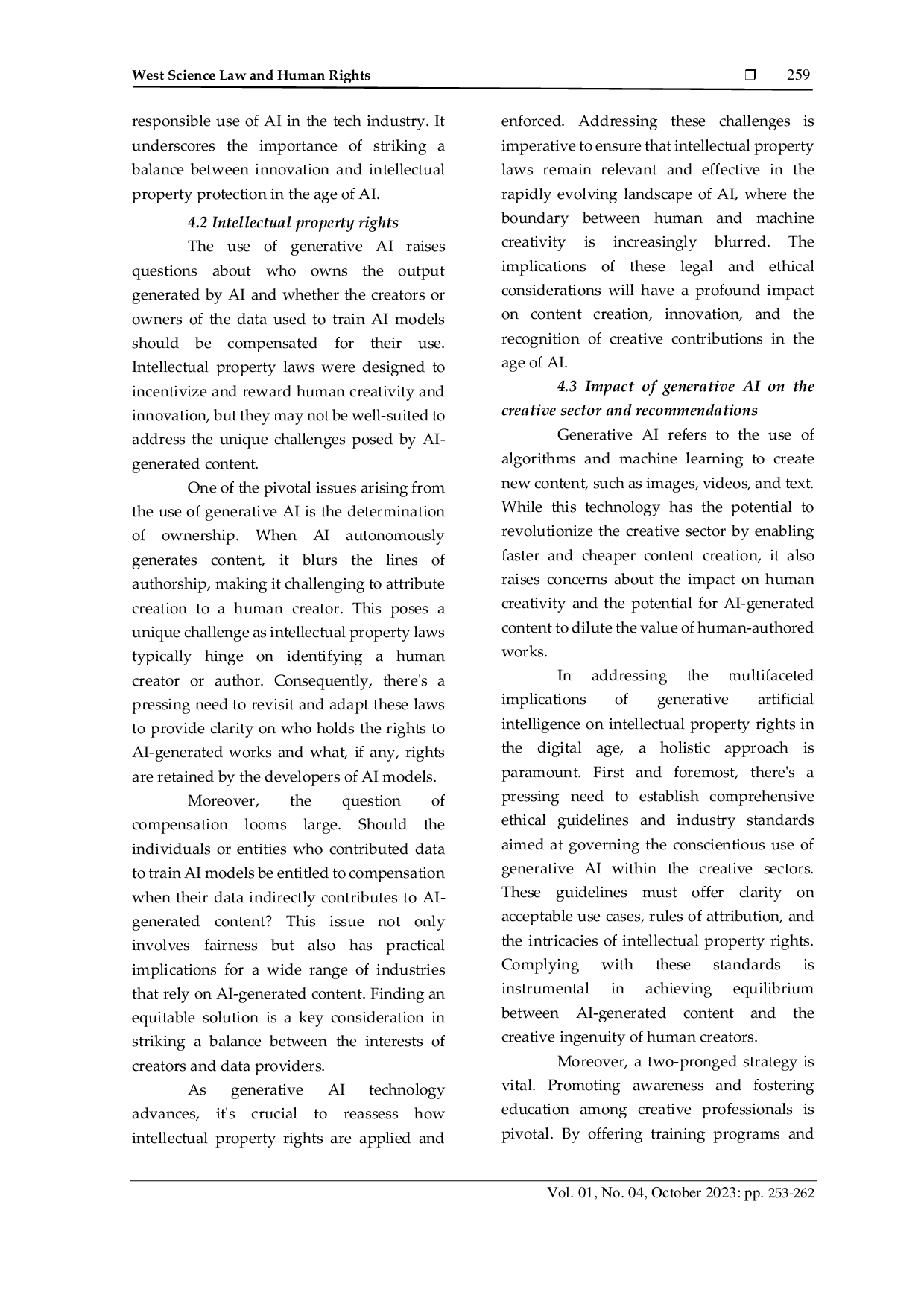 JURIS The Implication of Generative Artificial Intelligence towards Intellectual Property Rights Examining the Multifaceted Implications of Generative Artificial Intelligence on Intellectual Property Right