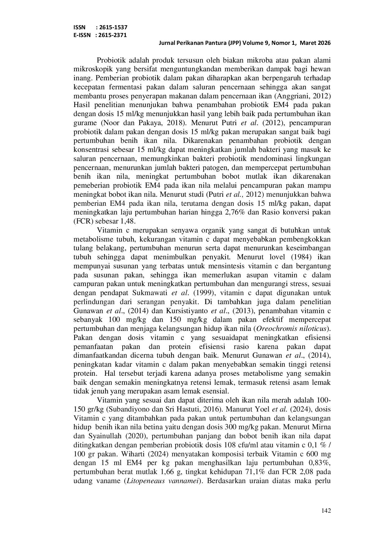 JURIS PENGARUH PEMBERIAN DOSIS EM4 YANG BERBEDA DAN VITAMIN C ALAM PAKAN KOMERSIAL TERHADAP PERTUMBUHAN BERAT MUTLAK BENIH IKAN NILA MERAH Oreochromis niloticus