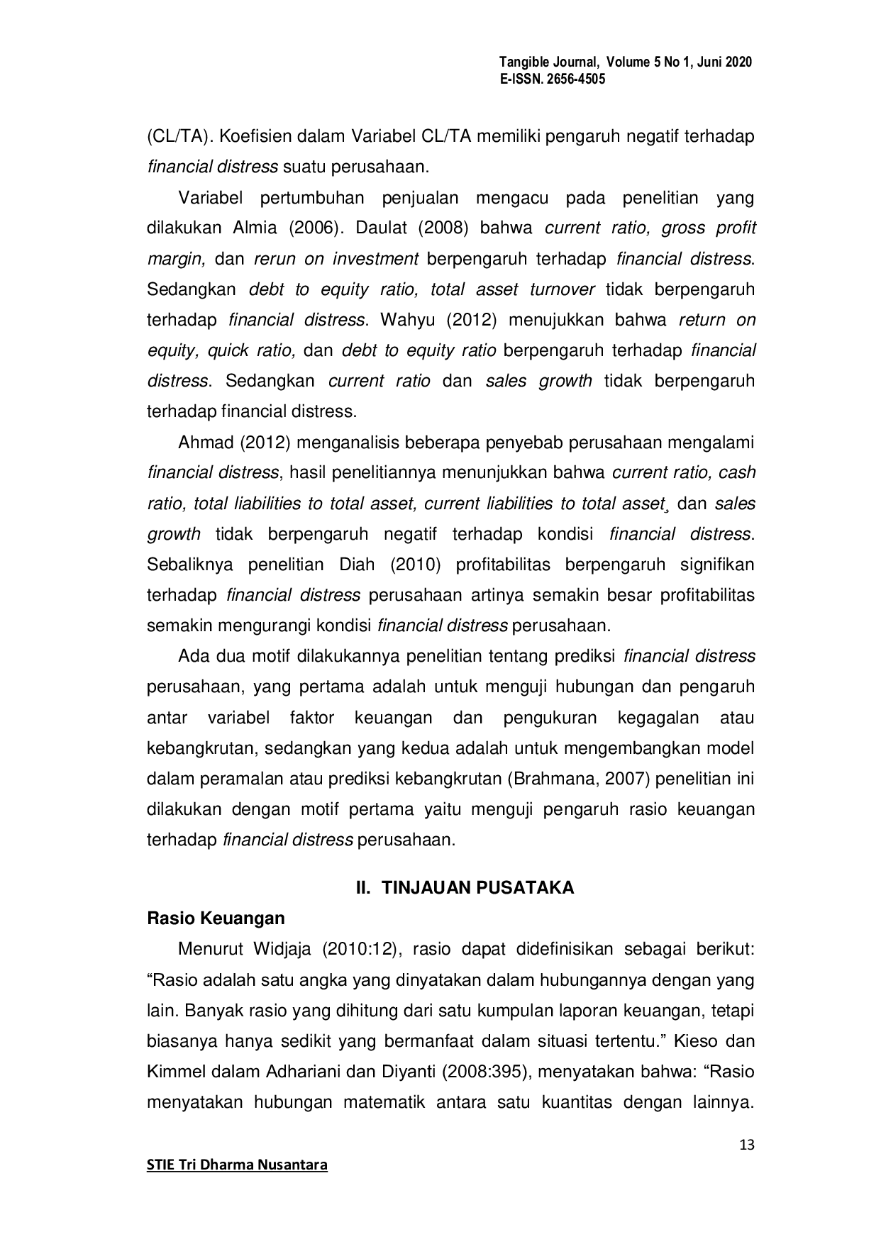 JURIS Pengaruh Rasio Keuangan Terhadap Financial Distress Pada Perusahaan Sektor Industri Dasar Dan Kimia Yang Terdaftar Di Bursa Efek Indonesia