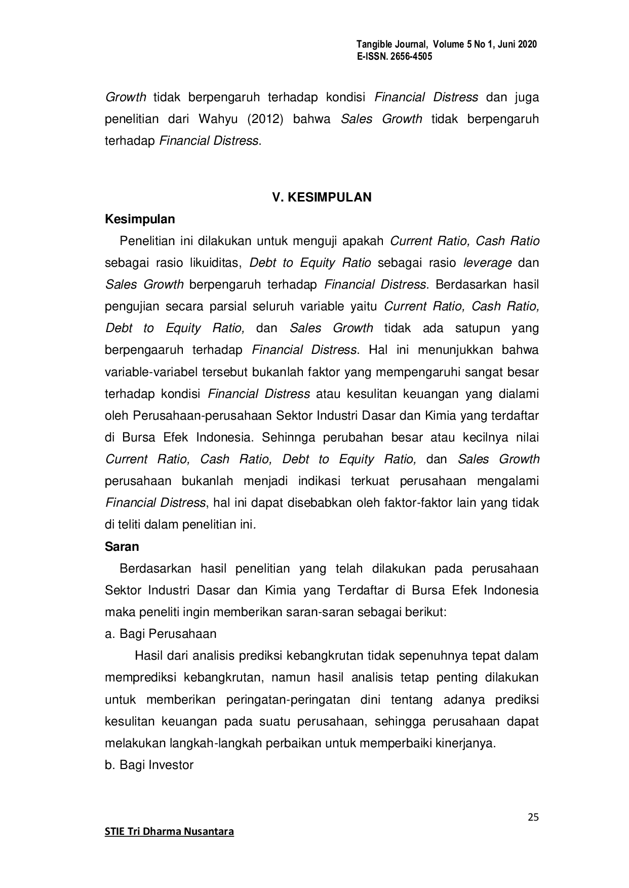 JURIS Pengaruh Rasio Keuangan Terhadap Financial Distress Pada Perusahaan Sektor Industri Dasar Dan Kimia Yang Terdaftar Di Bursa Efek Indonesia