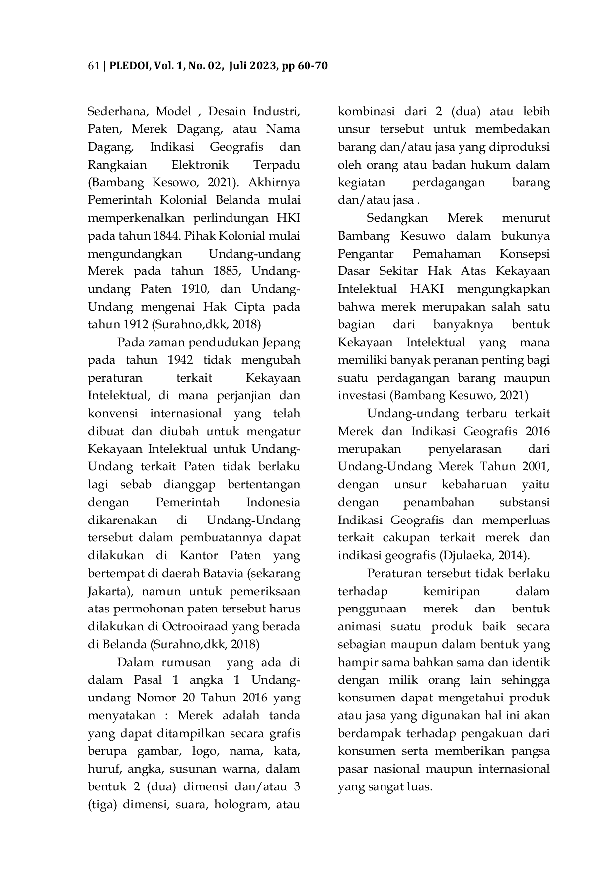 JURIS Tinjauan Hukum Pembatalan Merek Dagang Atas Dugaan Plagiasi Studi Putusan No 3 Pdt sus HKI Merek 2020 PN Niaga Makassar