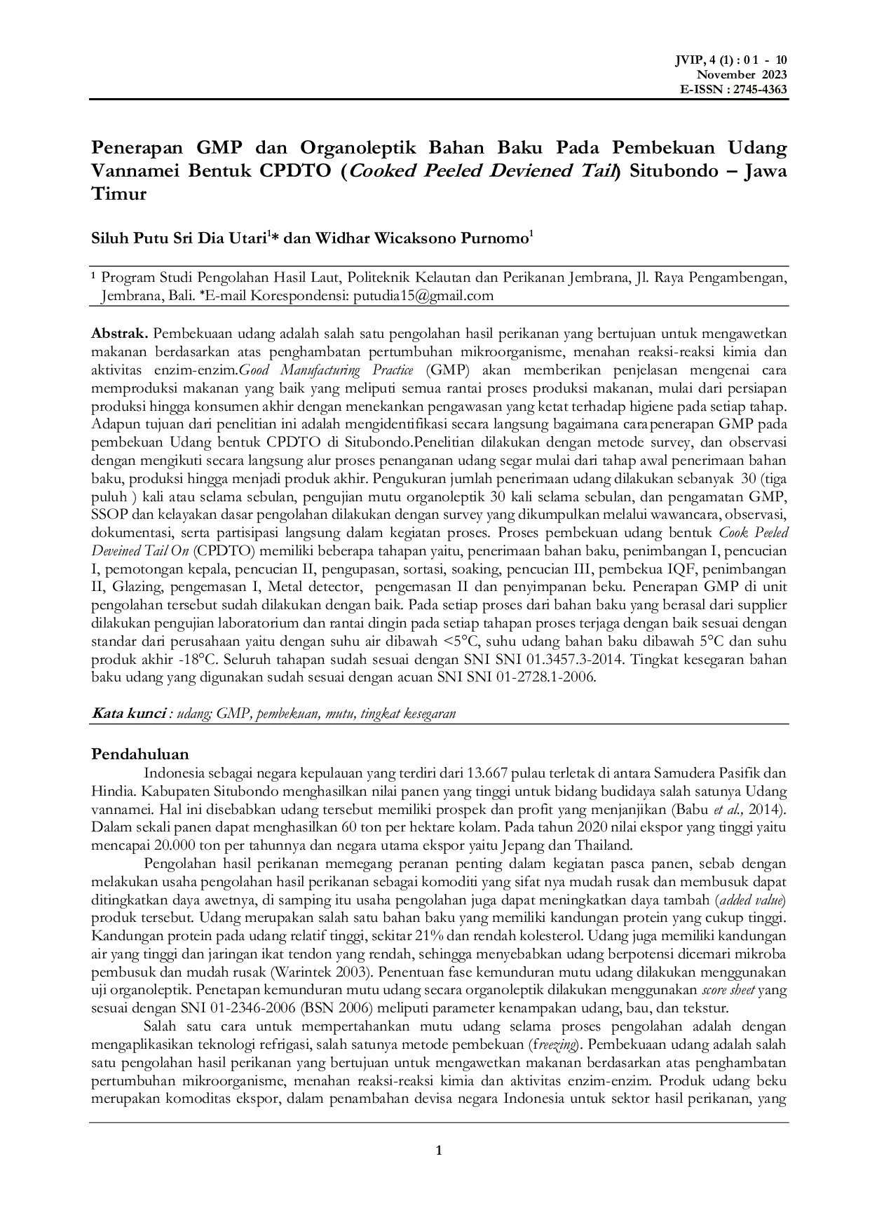 JURIS Penerapan GMP dan Organoleptik Bahan Baku Pada Pembekuan Udang Vannamei Bentuk CPDTO Cooked Peeled Deviened Tail Situbondo Jawa Timur