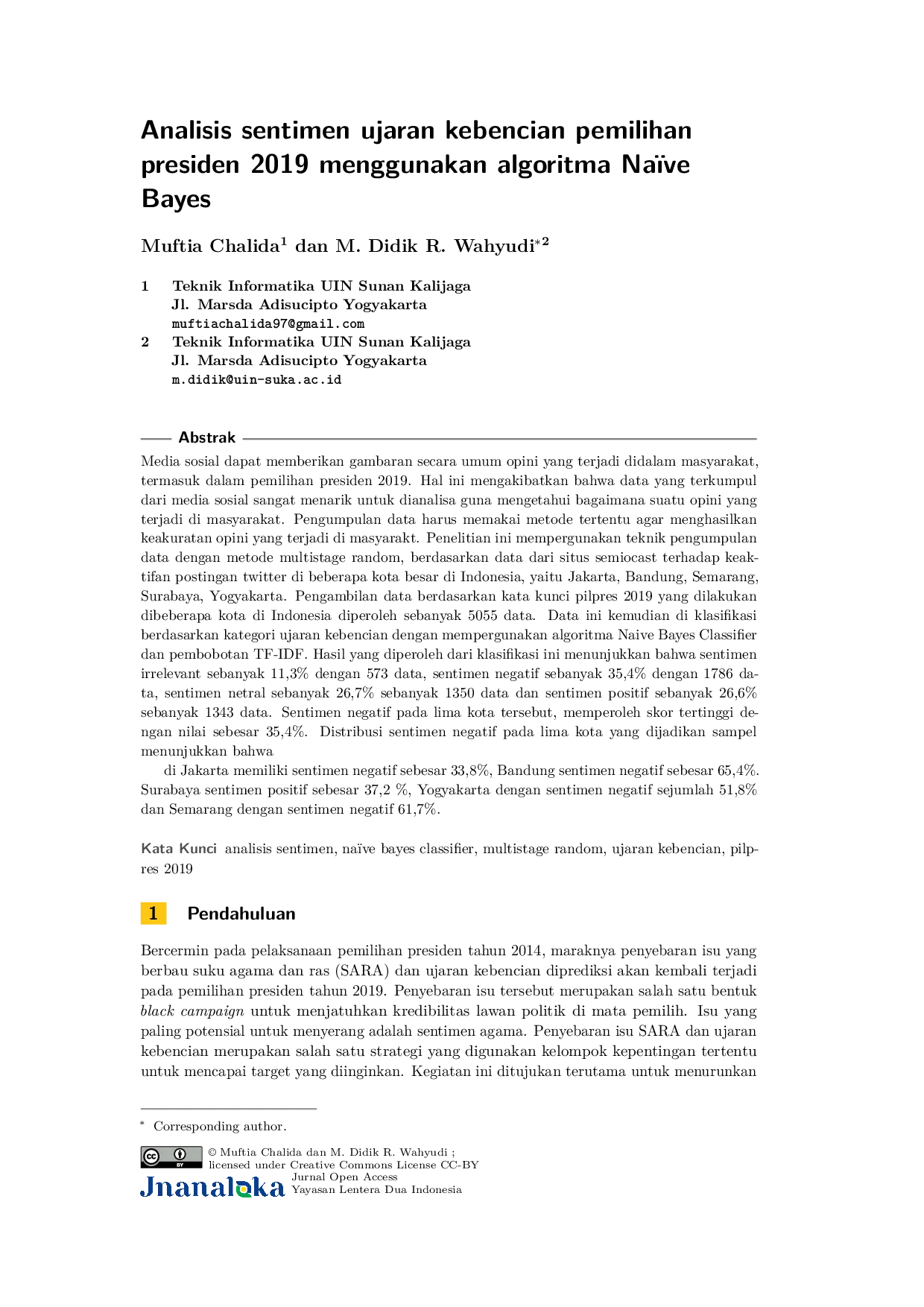 JURIS Analisis sentimen ujaran kebencian pemilihan presiden 2019 menggunakan algoritme Na ve Bayes
