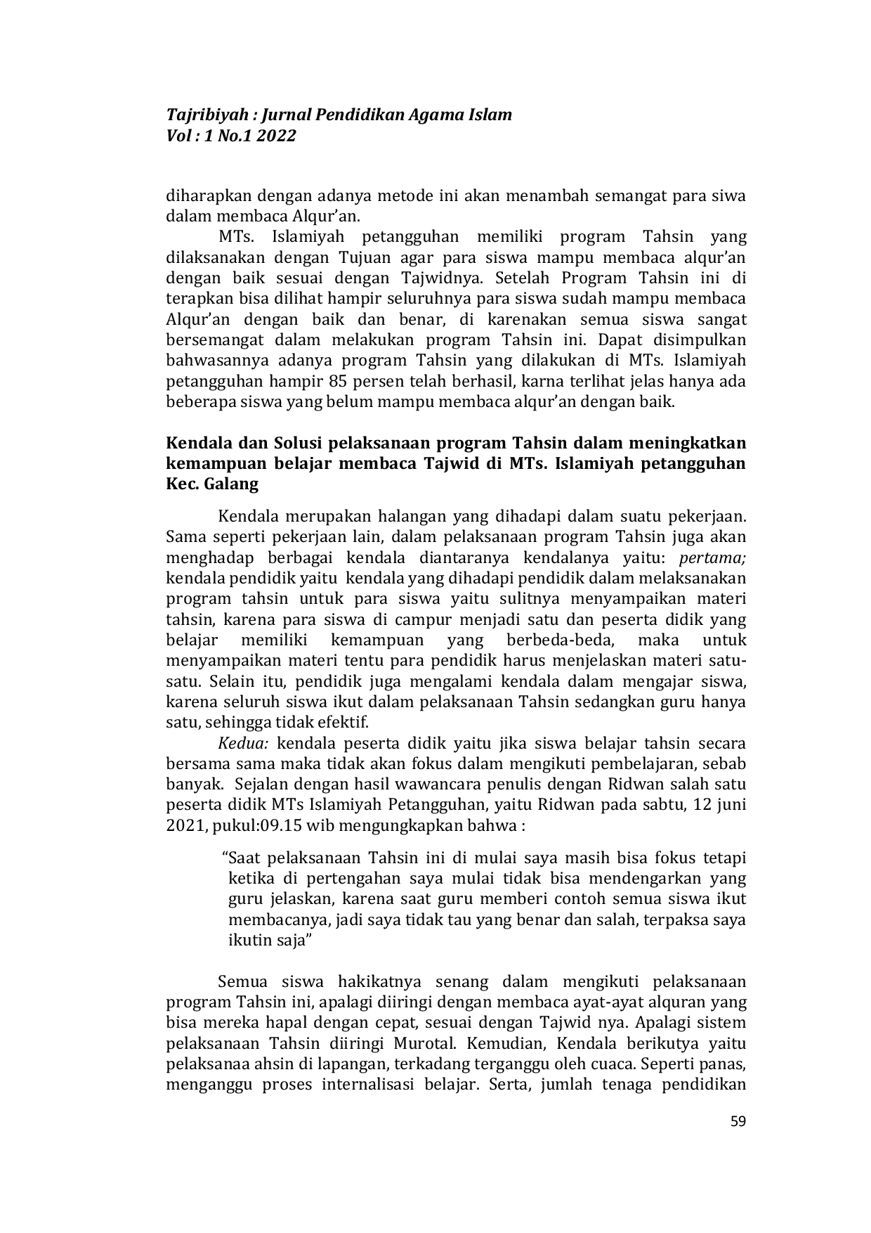 JURIS PELAKSANAAN PROGRAM TAHSIN DALAM MENINGKATKAN KEMAMPUAN BELAJAR MEMBACA TAJWID DI MTs ISLAMIYAH
