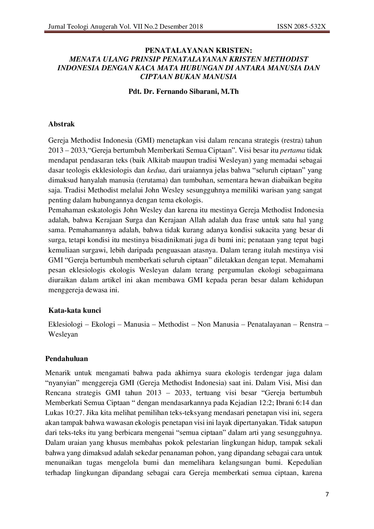 JURIS Penatalayanan Kristen Menata Ulang Prinsip Penatalayanan Kristen Methodist Indonesia dengan Kaca Mata Hubungan di Antara Manusia dan Ciptaan Bukan Manusia