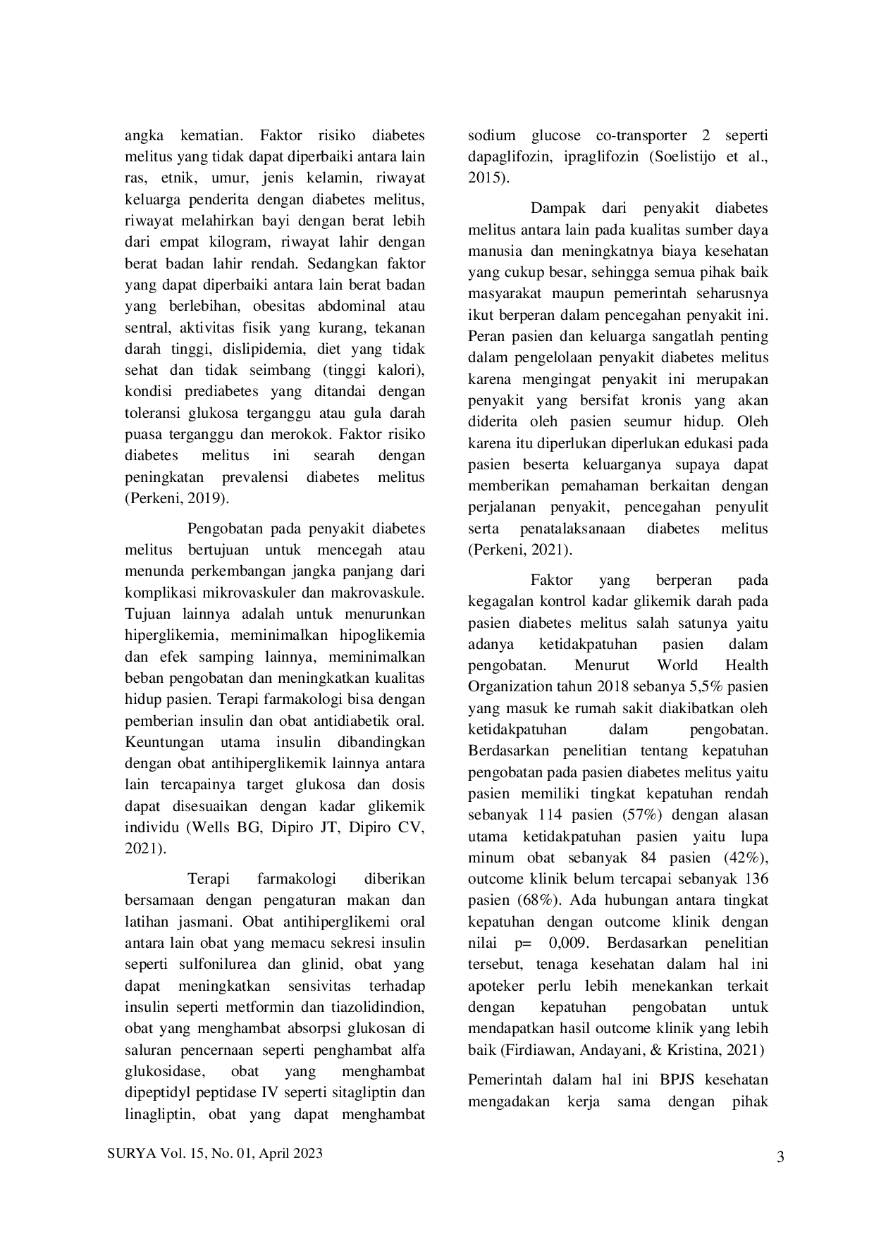 JURIS Correlation between Medication Adherence to Clinical Outcome of Patients with Type 2 Diabetes Mellitus at Permata Hati Clinic Sukoharjo