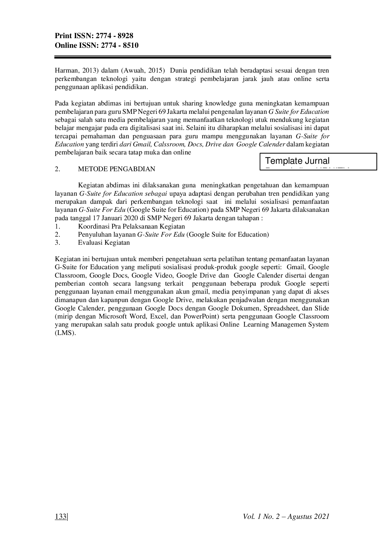 JURIS Sosialisasi Pemanfaatan Layanan G Suite For Edu Google Suite for Education pada SMP Negeri 69 Jakarta