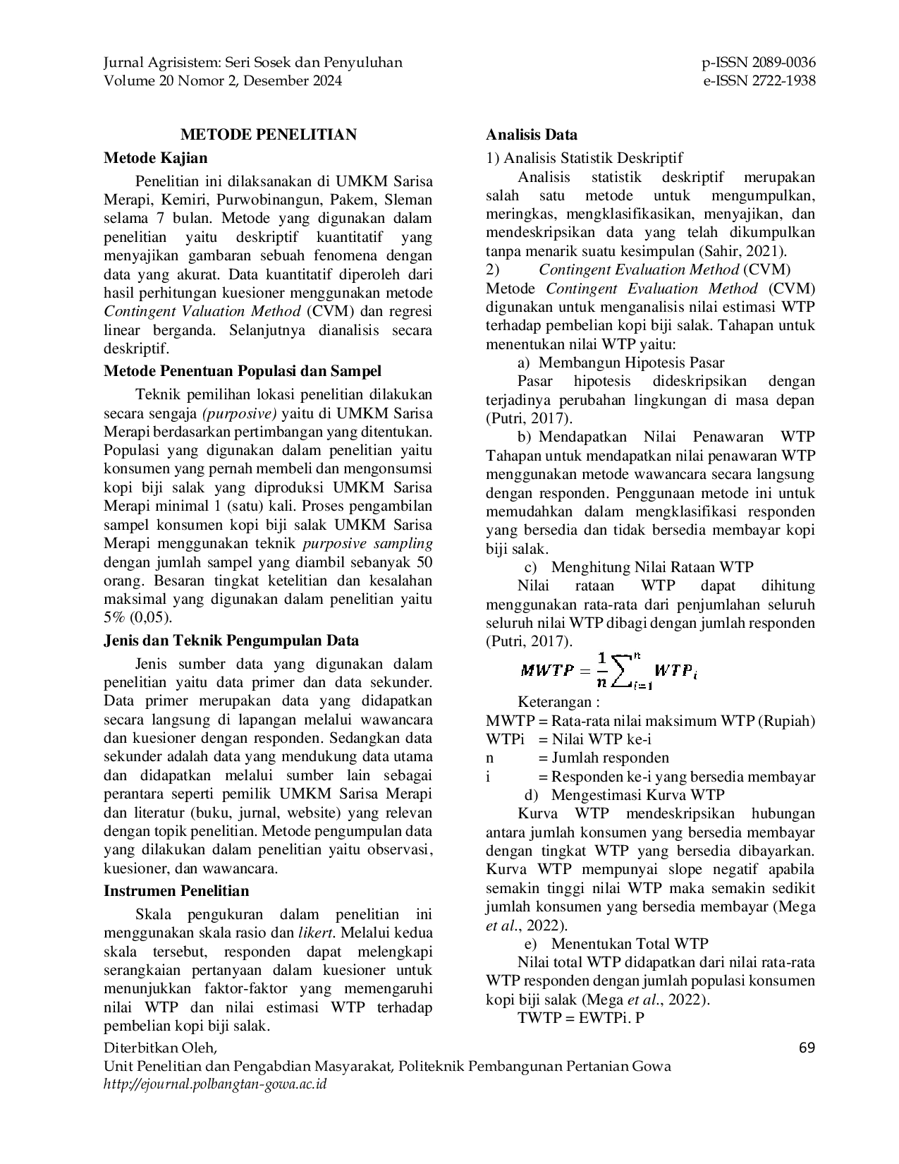 JURIS ANALISIS WILLINGNESS TO PAY WTP TERHADAP PEMBELIAN KOPI BIJI SALAK Salacca zalacca DI UMKM SARISA MERAPI Analysis of Willingness to Pay for the Purcase of Snake Fruit Seed Coffe Salacca zalacca
