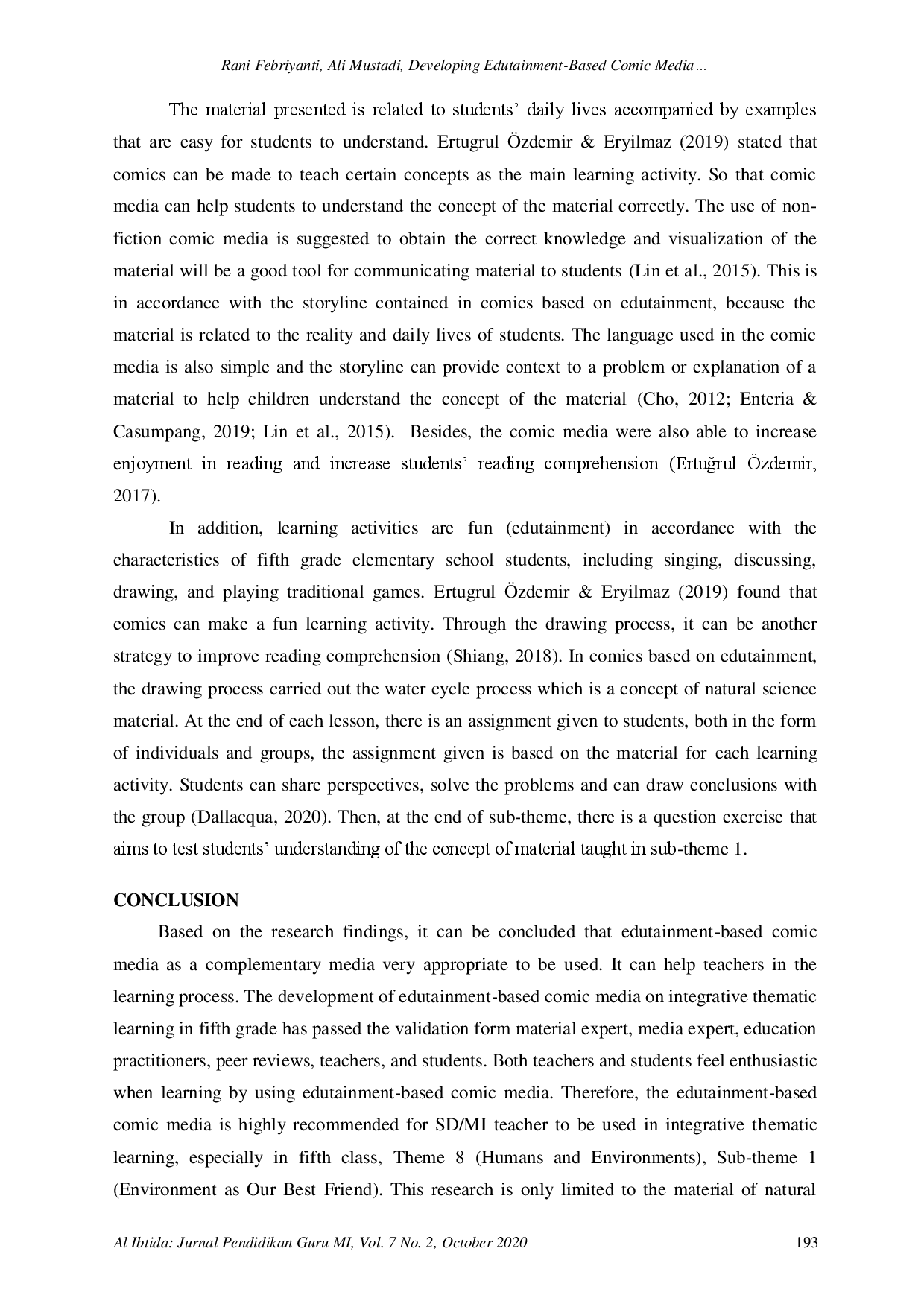 juris Developing Edutainment Based Comic Media in Integrative Thematic Learning in the Elementary School