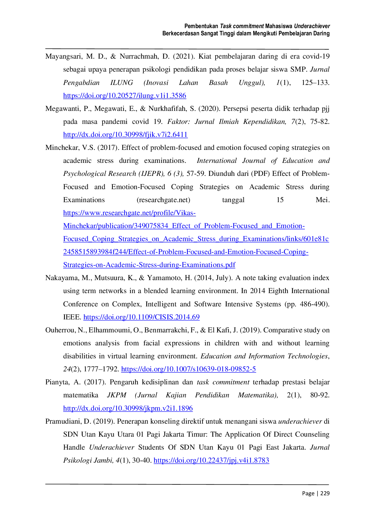 JURIS Pembentukan Task Commitment Mahasiswa Underachiever Berkecerdasan Sangat Tinggi dalam Mengikuti Pembelajaran Daring
