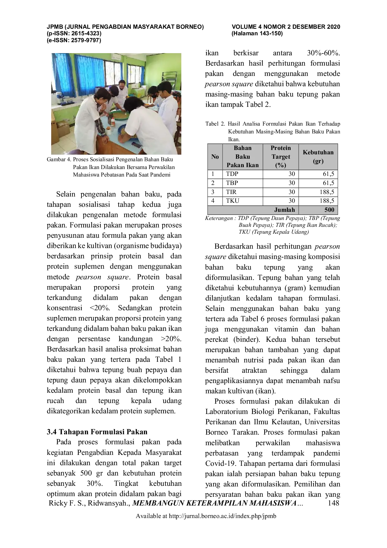 JURIS Membangun Keterampilan Mahasiswa Perbatasan Kaltara Melalui Teknologi Dan Manajemen Pembuatan Pakan Ikan Pada Masa Pandemi Dan Pasca Covid 19