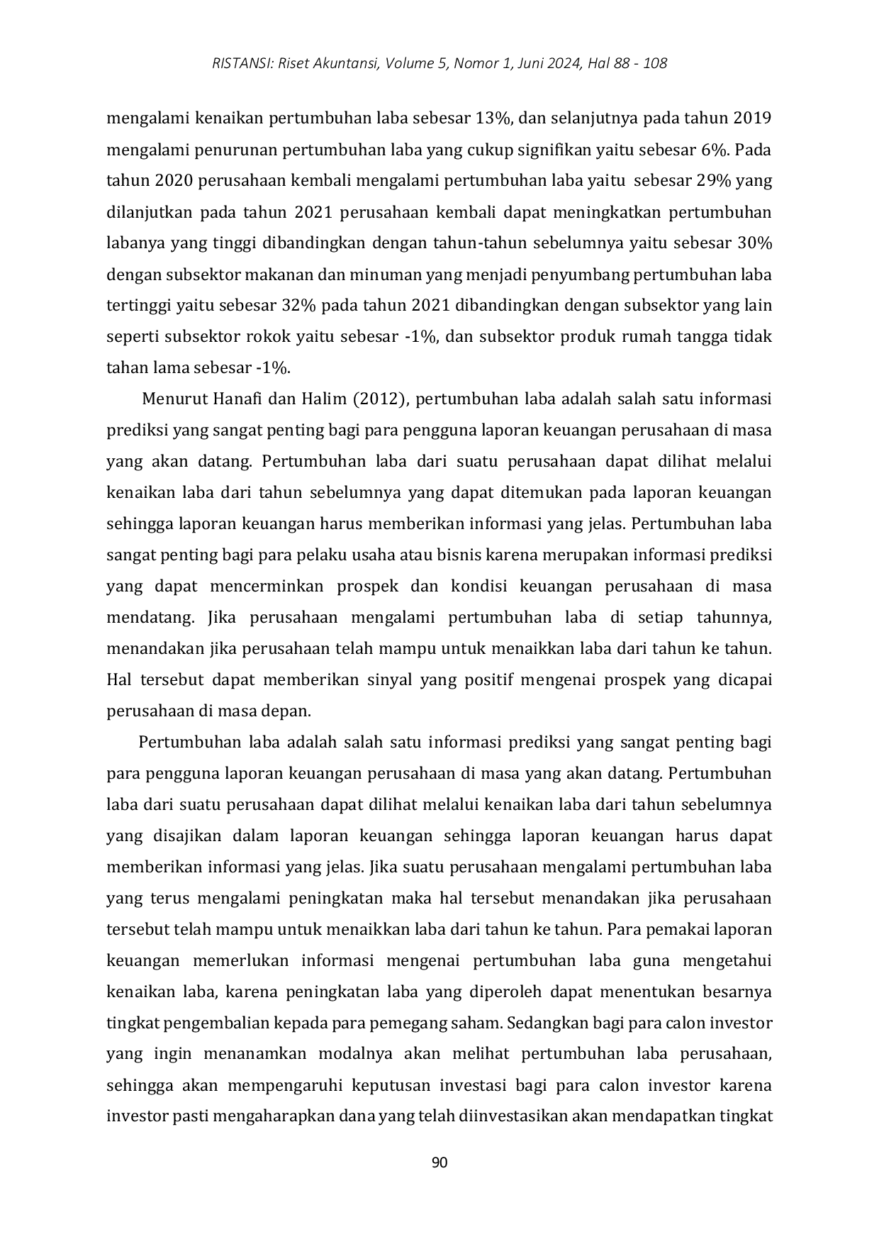 JURIS Pengaruh Rasio Profitabilitas Rasio Aktivitas Investment Opportunity Set Dan Kebijakan Dividen Terhadap Pertumbuhan Laba Pada Perusahaan Manufaktur Yang Terdaftar Di Bursa Efek Indonesia Bei Peri