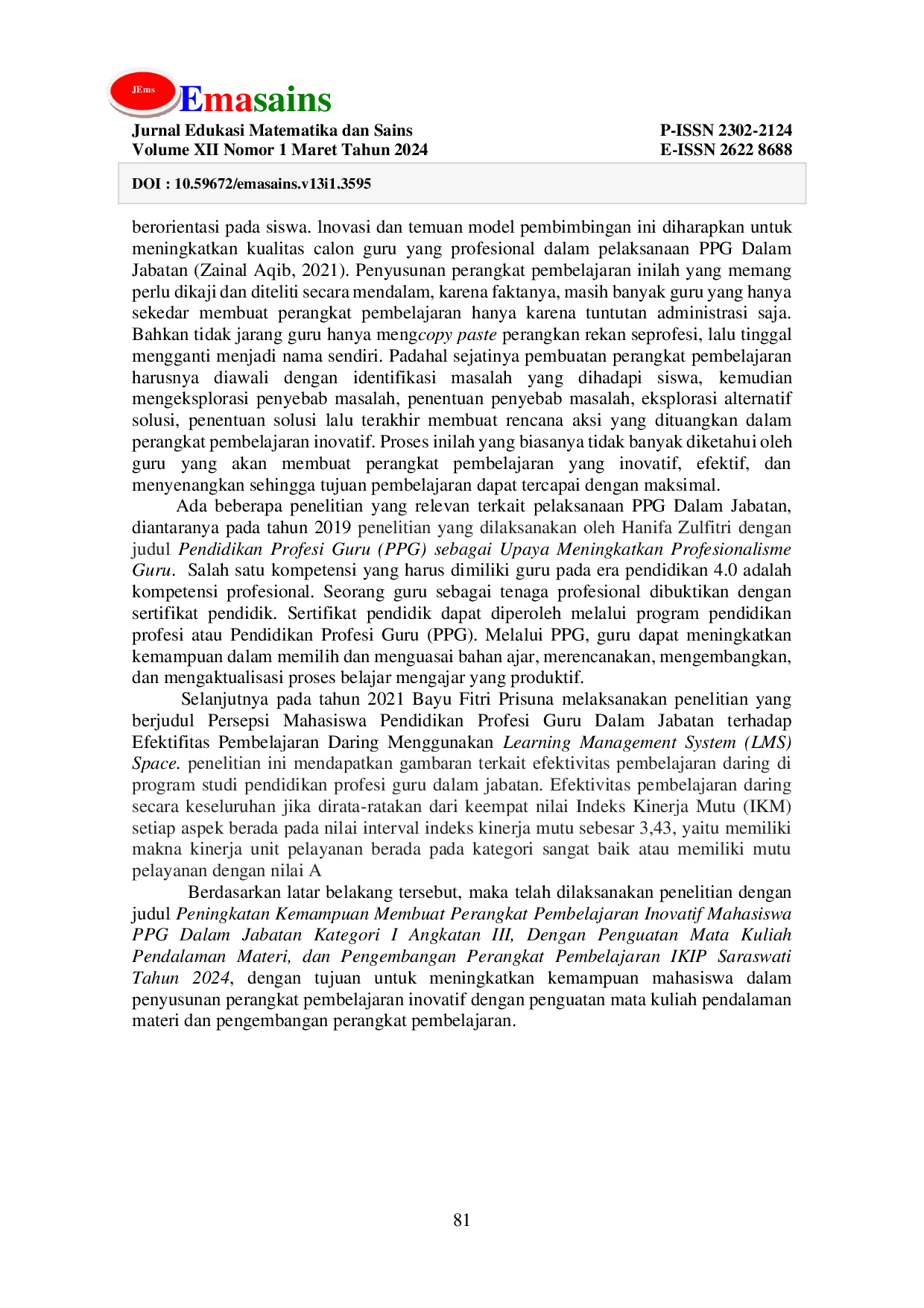 JURIS Peningkatan Kemampuan Membuat Perangkat Pembelajaran Inovatif Mahasiswa PPG Dalam Jabatan Kategori I Angkatan III Dengan Penguatan Mata Kuliah Pendalaman Materi dan Pengembangan Perangkat Pembelajar