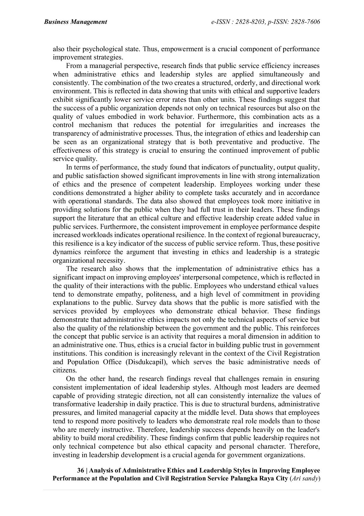 JURIS Analisis Etika Administrasi dan Gaya Kepemimpinan dalam Meningkatkan Kinerja Pegawai di Dinas Kependudukan dan Pencatatan Sipil Kota Palangka Raya