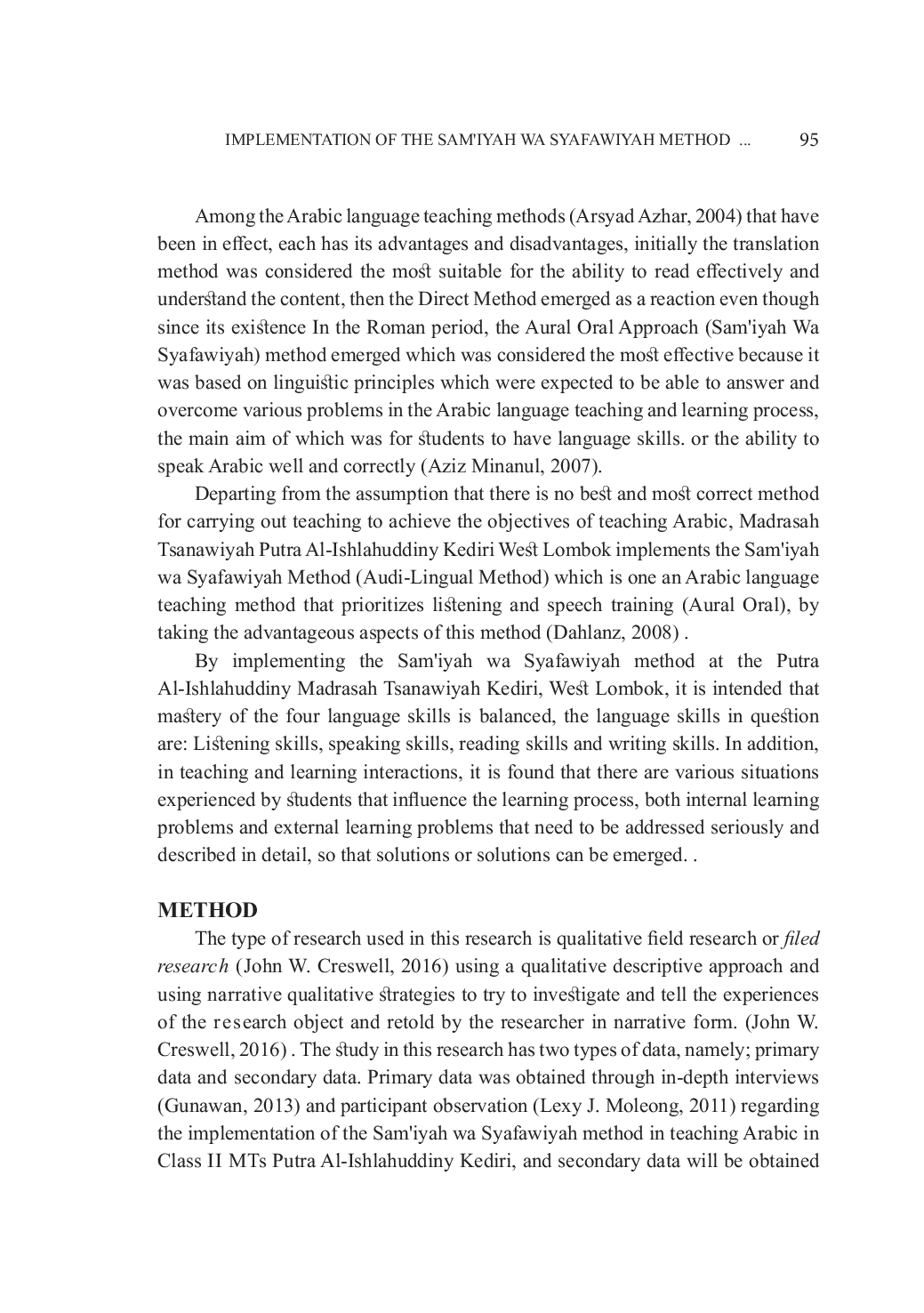 JURIS IMPLEMENTATION OF THE SAM IYAH WA SYAFAWIYAH METHOD IN TEACHING ARABIC IN CLASS II OF MADRASAH TSANAWIYAH MTs PUTRA Al ISHLAHUDDINY KEDIRI WEST LOMBOK