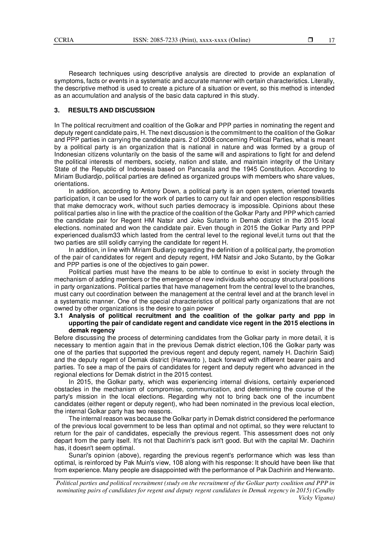 JURIS Political Parties and Political Recruitment Study on the Recruitment of the Golkar Party Coalition and PPP in Nominating Pairs of Candidates for Regent and Deputy Regent Candidates in Demak Regency i