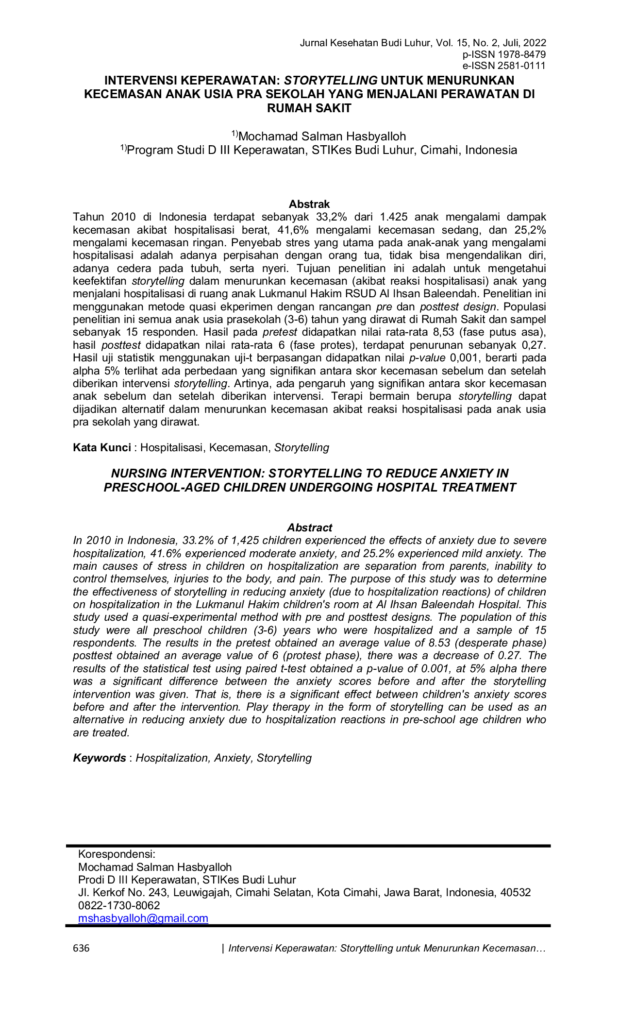 JURIS Intervensi Keperawatan Storytelling untuk Menurunkan Kecemasan Anak Usia Pra Sekolah yang Menjalani Perawatan di Rumah Sakit