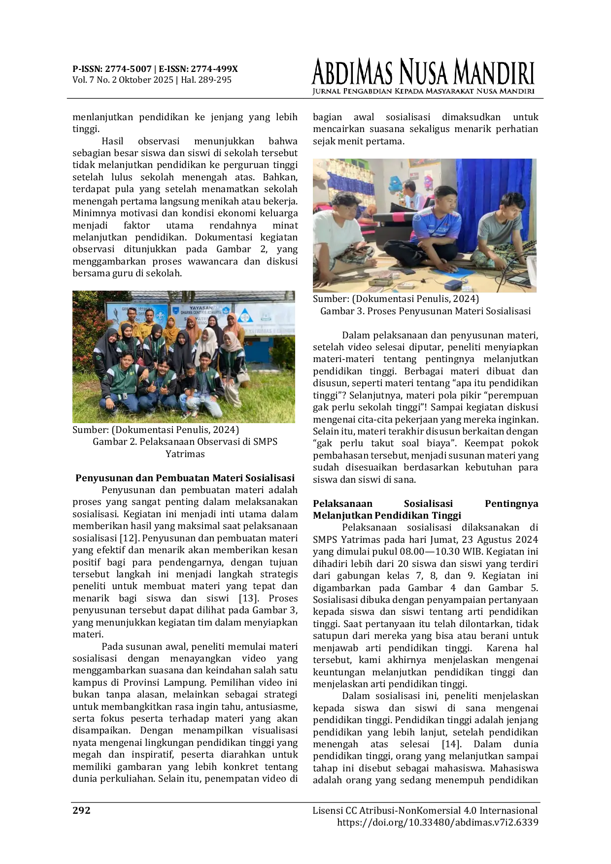 JURIS Sosialisasi Pentingnya Pendidikan Tinggi Sebagai Implementasi Pasal 31 Ayat 1 UUD 1945 di SMP Yatrimas