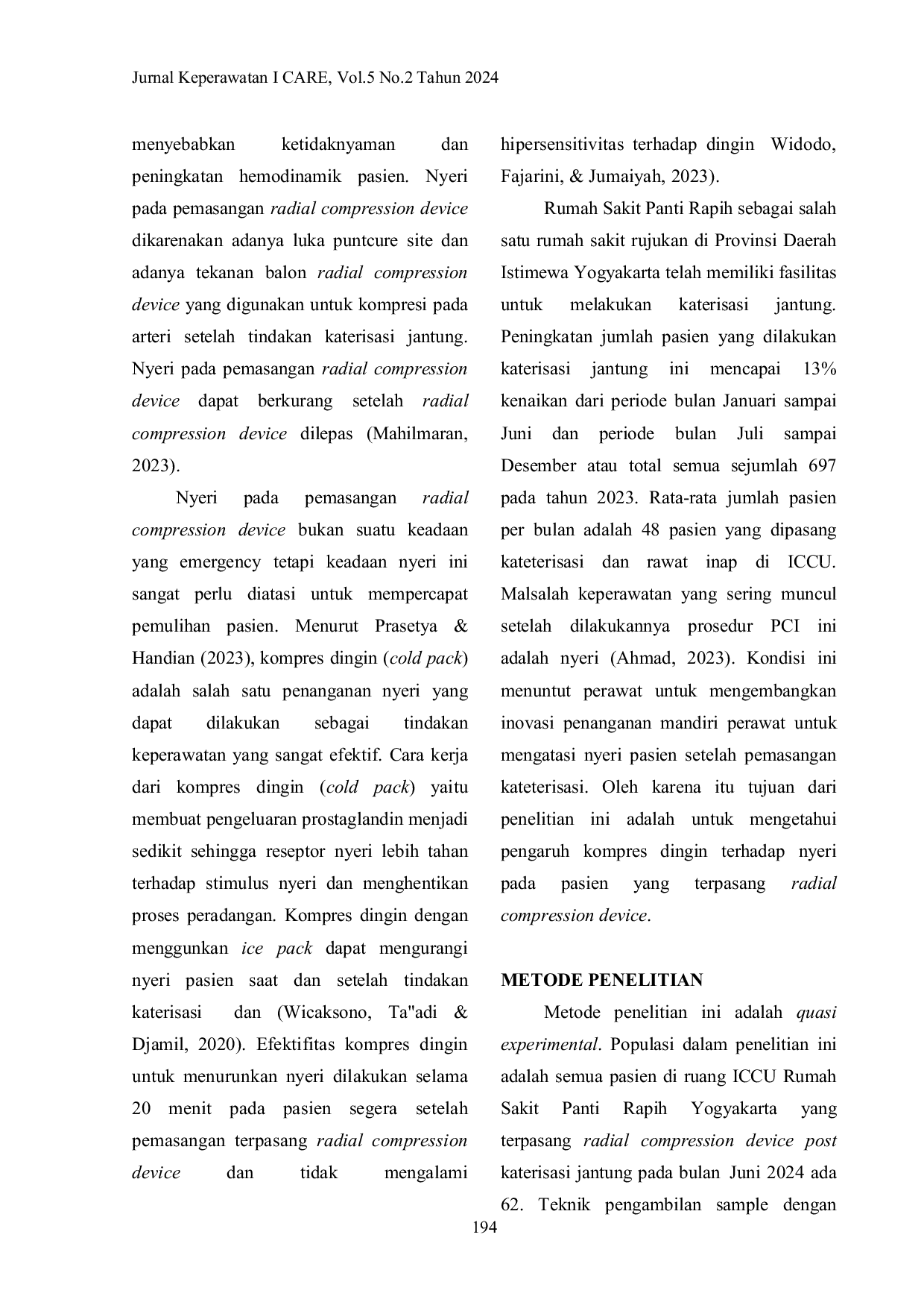 JURIS Pengaruh Kompres Dingin Terhadap Skala Nyeri Pasien Post Kateterisasi Jantung di Ruang ICCU Rumah Sakit Panti Papih Yogyakarta
