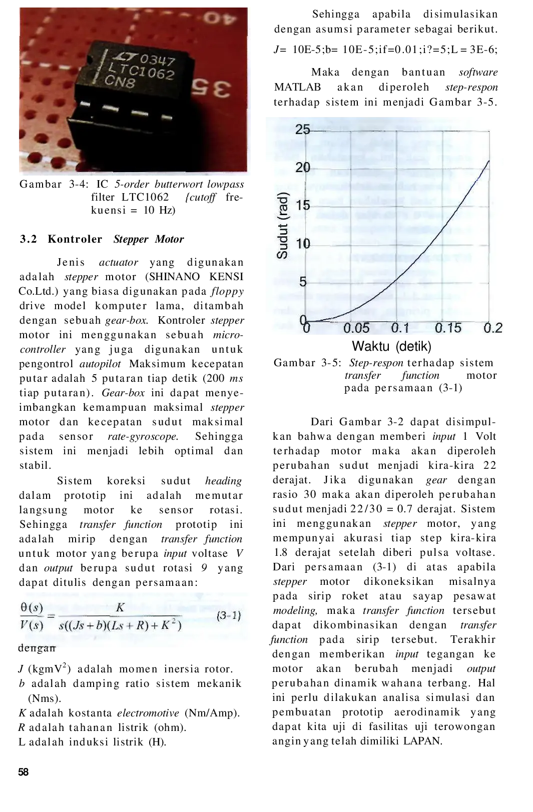juris RANCANG BANGUN PROTOTIPE SISTEM HEADING AUTOPILOT BERBASIS RATE GYROSCOPE DAN MICROCONTROLLER