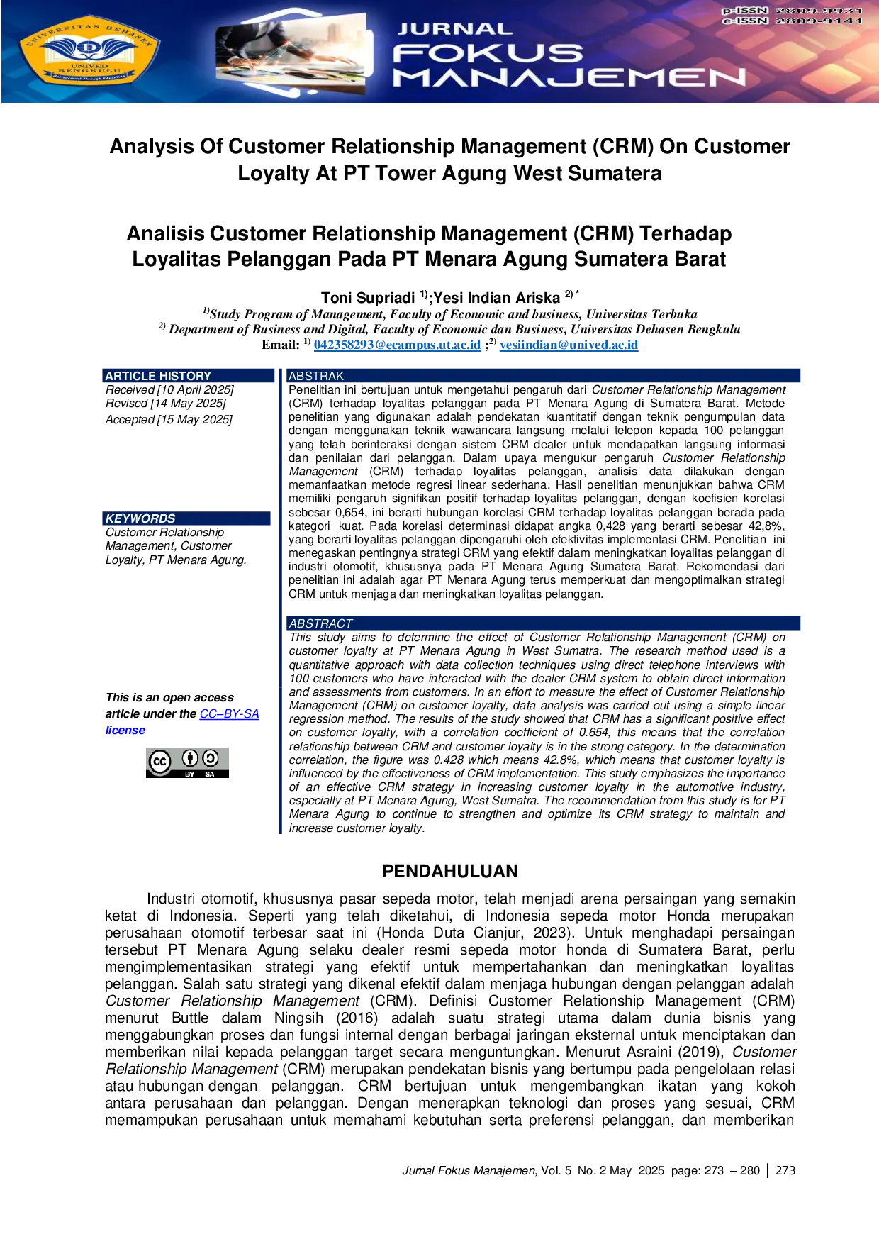 JURIS Analysis Of Customer Relationship Management Crm On Customer Loyalty At PT Tower Agung West Sumatera