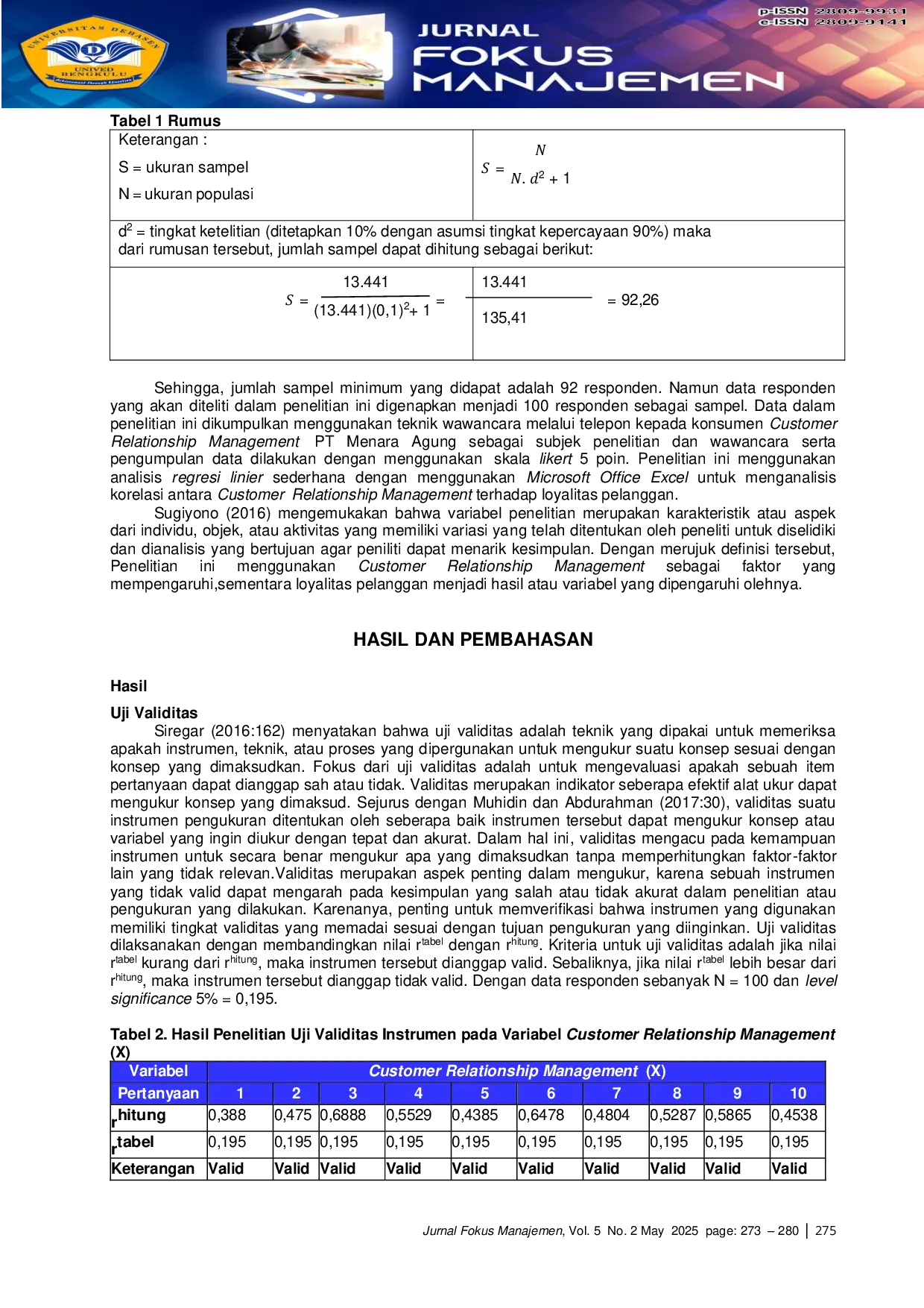 JURIS Analysis Of Customer Relationship Management Crm On Customer Loyalty At PT Tower Agung West Sumatera