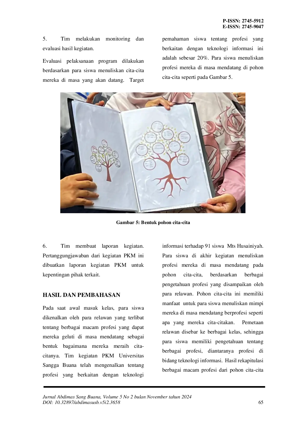 JURIS Penggunaan Storytelling Untuk Membantu Siswa Mts Husainiyah Cicalengka Mengenal Profesi Teknologi Informasi